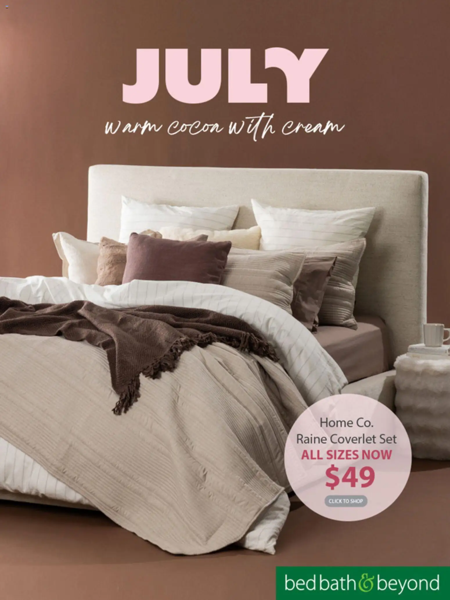 Preview of catalogue Bed Bath and Beyond catalogue from shop Bed Bath and Beyond valid 13 Jul 2026