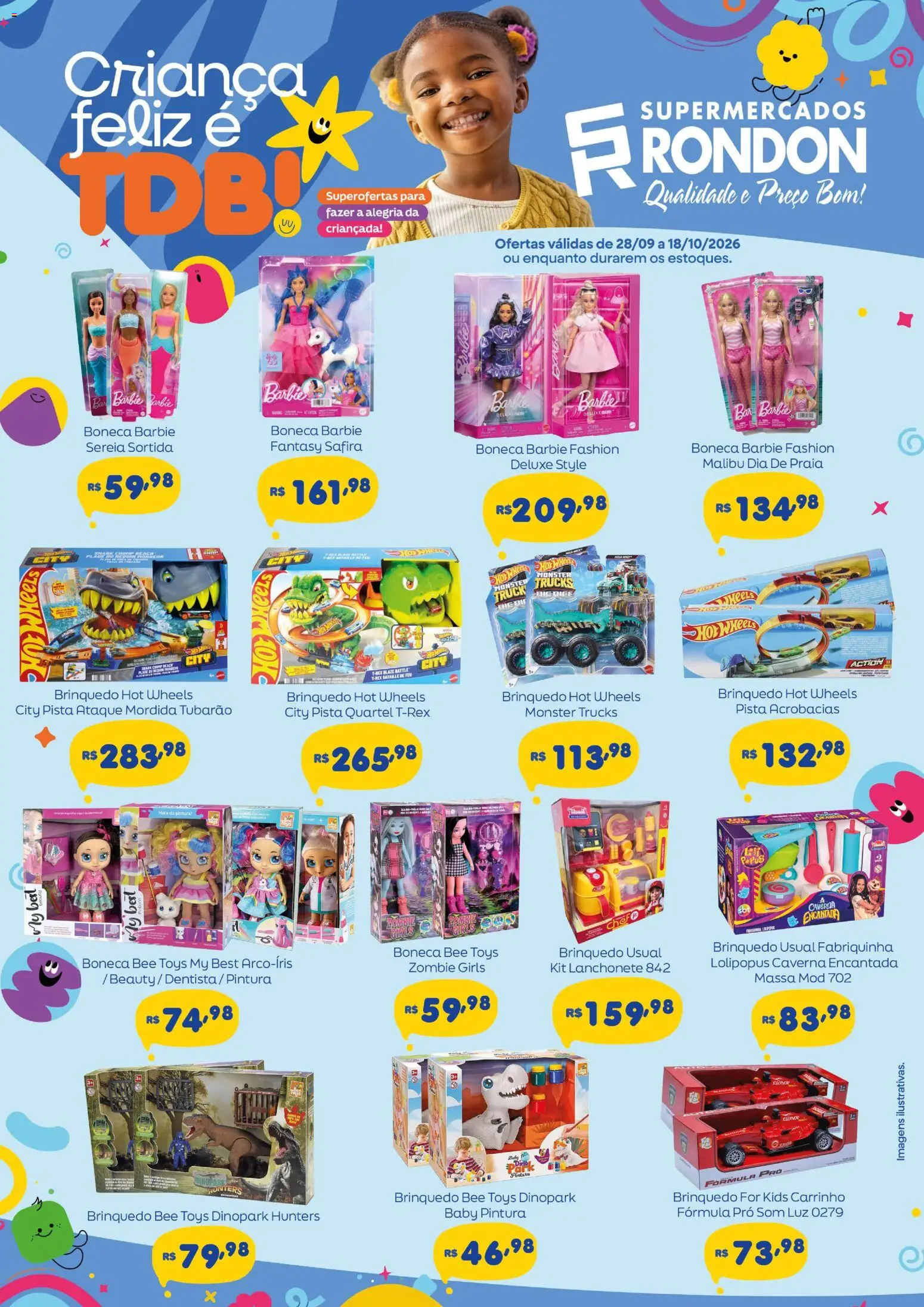 Pré-Visualização do folheto "Supermercados Rondon ofertas Crianças" da loja Supermercados Rondon válido a partir de 28/09/2026 - Boneca, Monster, Carrinho, Massa