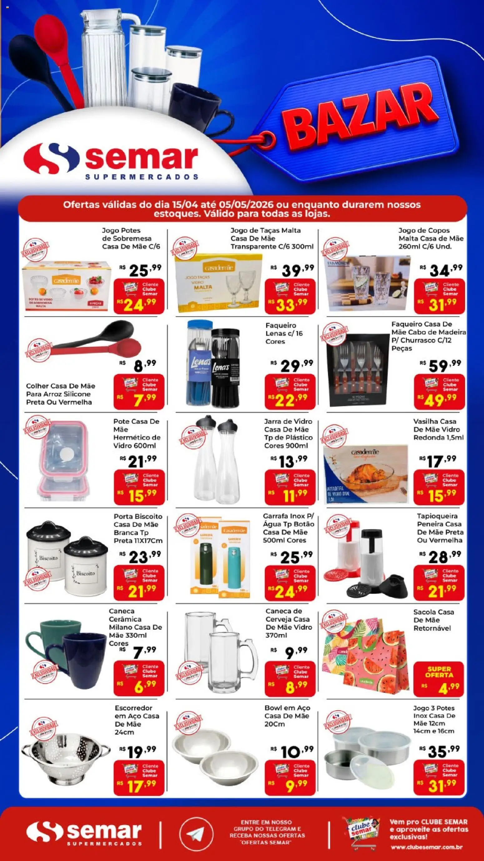 Pré-Visualização do folheto "Semar Supermercado ofertas Bazar" da loja Semar Supermercado válido a partir de 15/04/2026 - Porta, Sobremesa, Biscoito, Copos, Taças, Jarra, Escorredor, Potes