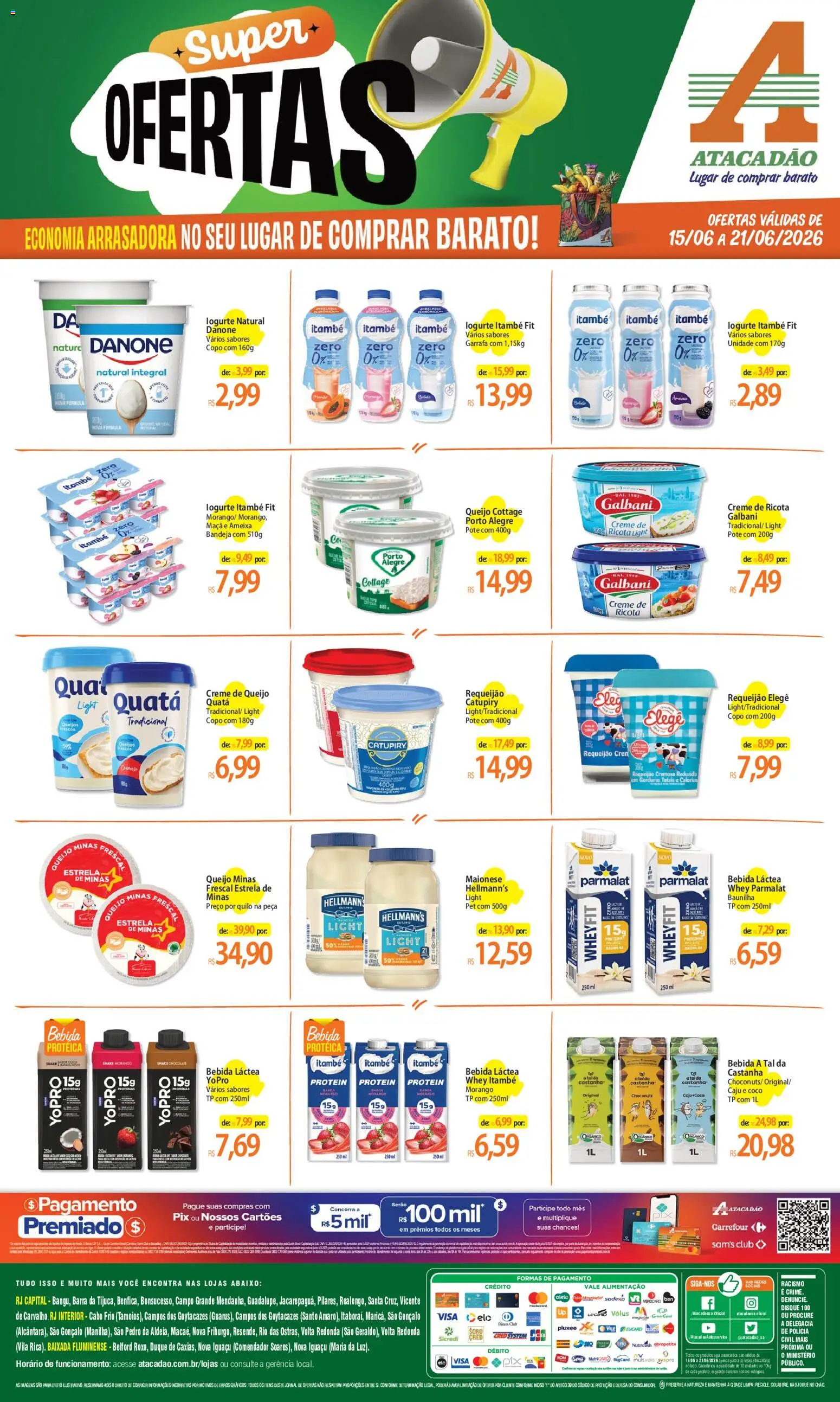Pré-Visualização do folheto "Atacadão ofertas - RJ" da loja Atacadão válido a partir de 15/06/2026 - Coco, Ameixa, Baunilha, Requeijão, Ricota, Cabo, Cottage, Bebida proteica
