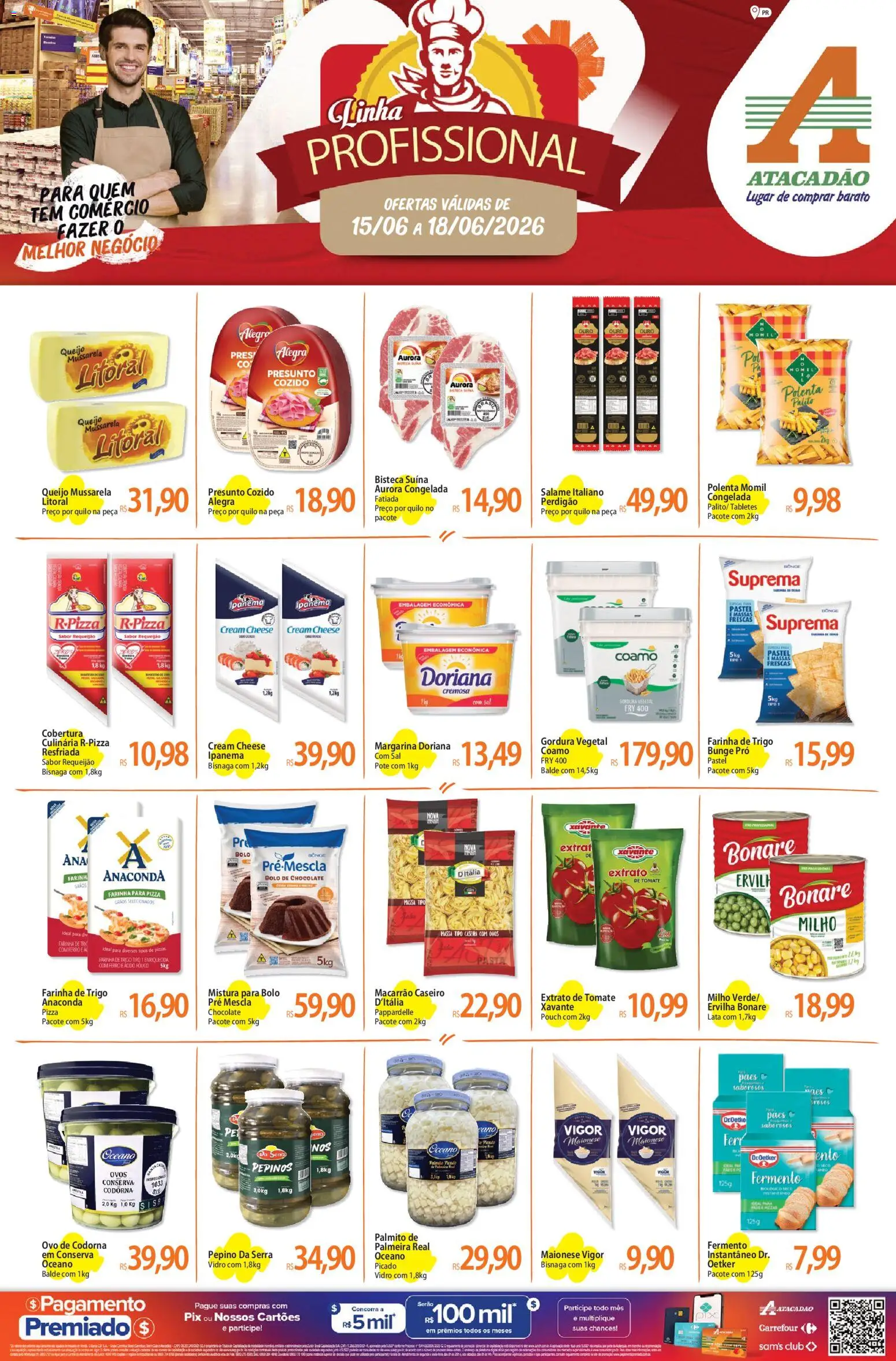 Pré-Visualização do folheto "Atacadão ofertas - PR" da loja Atacadão válido a partir de 15/06/2026 - Cream cheese, Sal, Ovos, Requeijão, Farinha, Extrato de tomate, Mistura para bolo, Maionese vigor