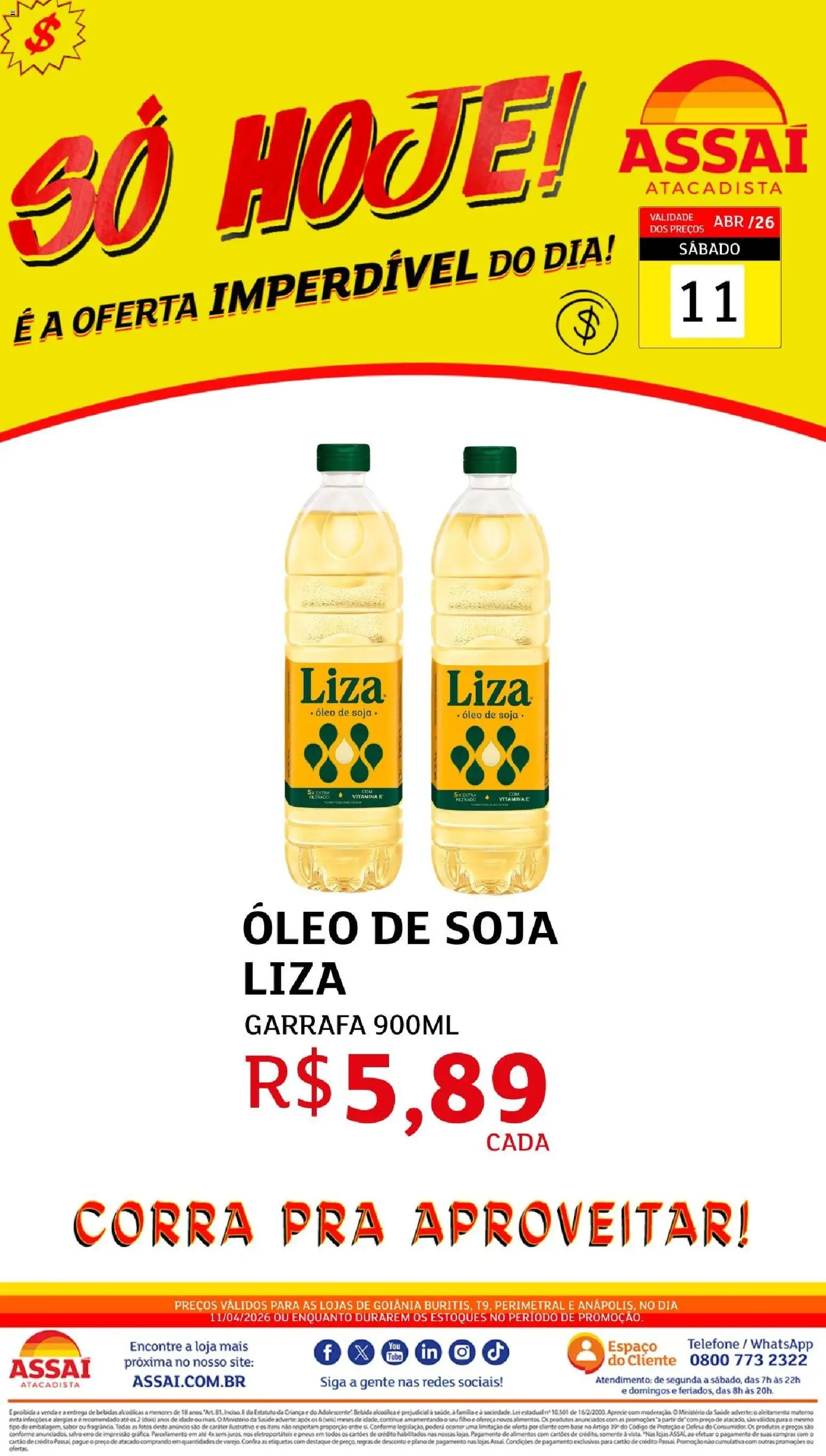 Pré-Visualização do folheto "Assaí Atacadista ofertas - GO" da loja Assaí Atacadista válido a partir de 11/04/2026 - Telefone, Bebidas, Óleo, Pneus, Base, Bebida, Soja, Alimentos