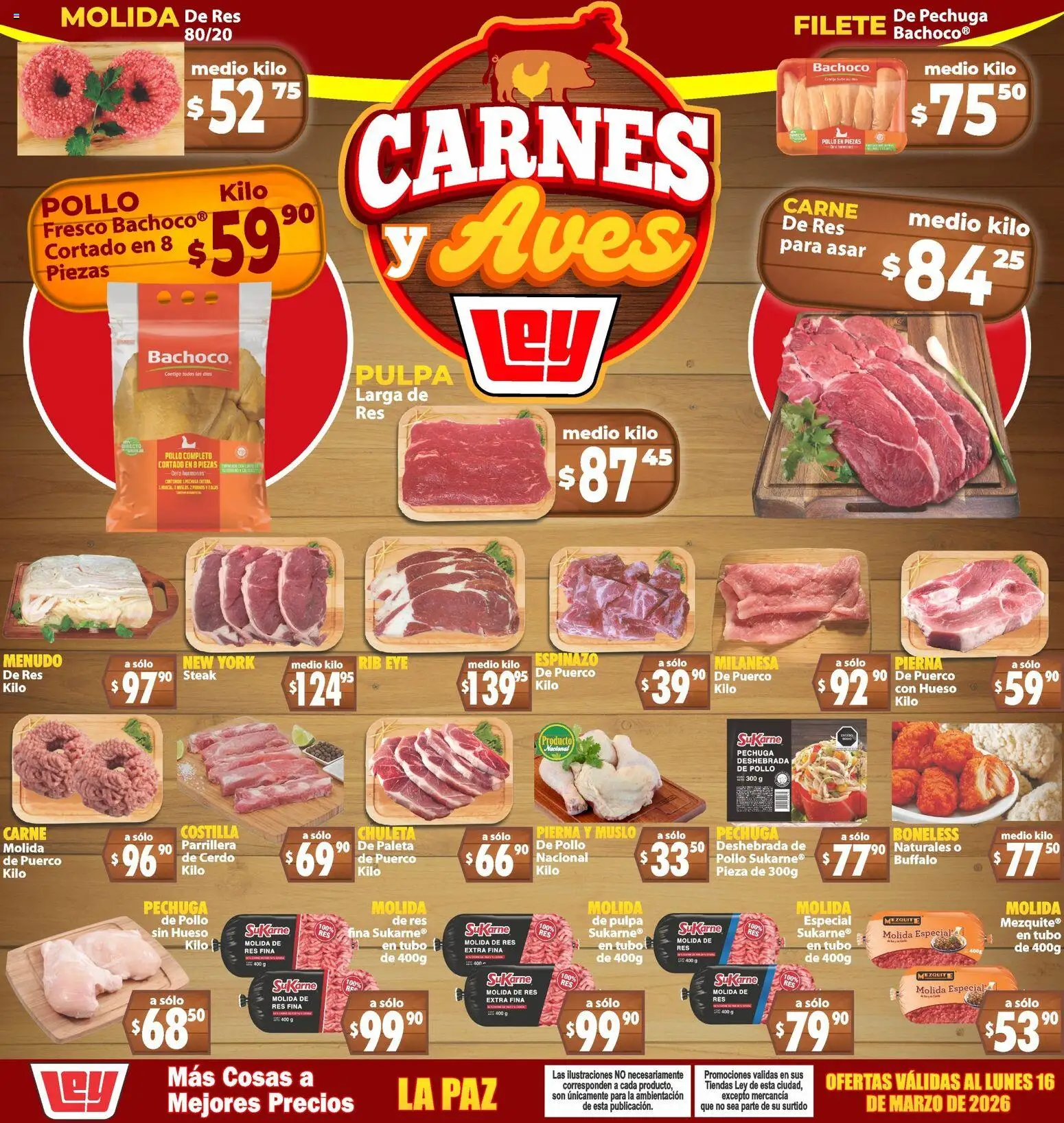 Vista previa las ofertas de la tienda Casa Ley - Casa Ley folleto Carnes y Aves La Paz desde el 14/03/2026 - Pollo, Carne, Aves, Cerdo, Milanesa, Chuleta, Carne de res, Filete