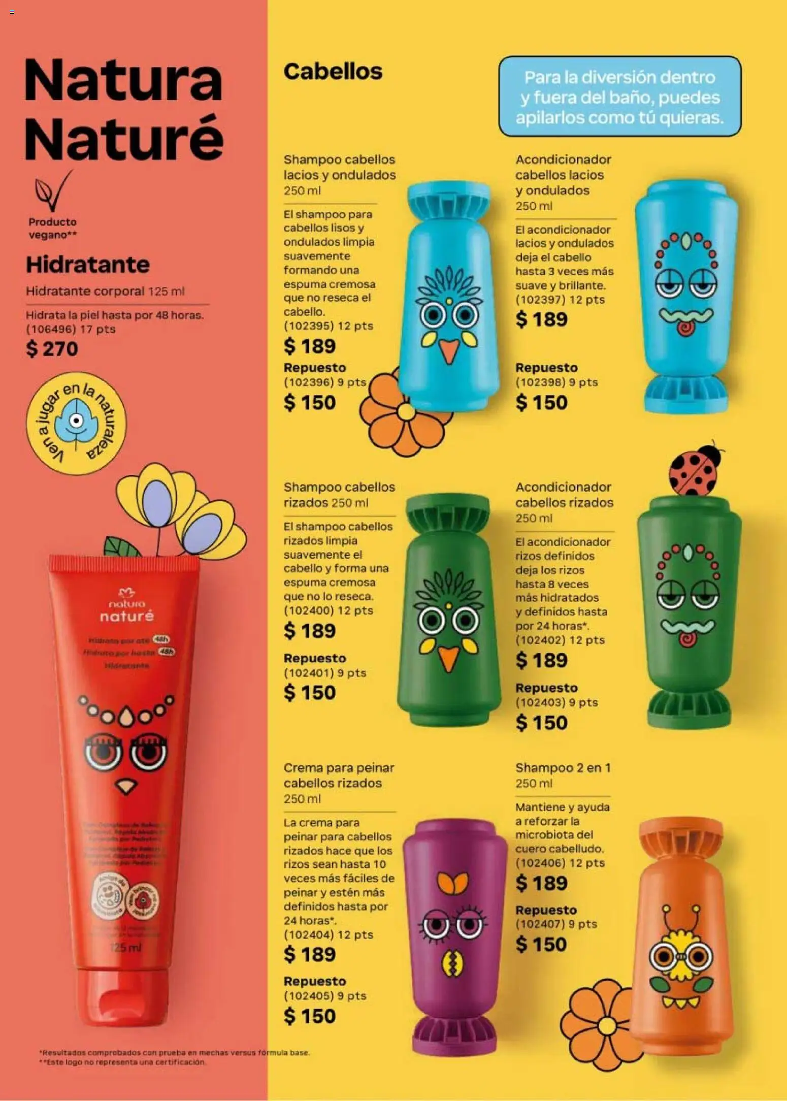Vista previa las ofertas de la tienda Natura - Natura campaña 6 2026 desde el 02/04/2026 - Shampoo, Crema, Acondicionador, Espuma