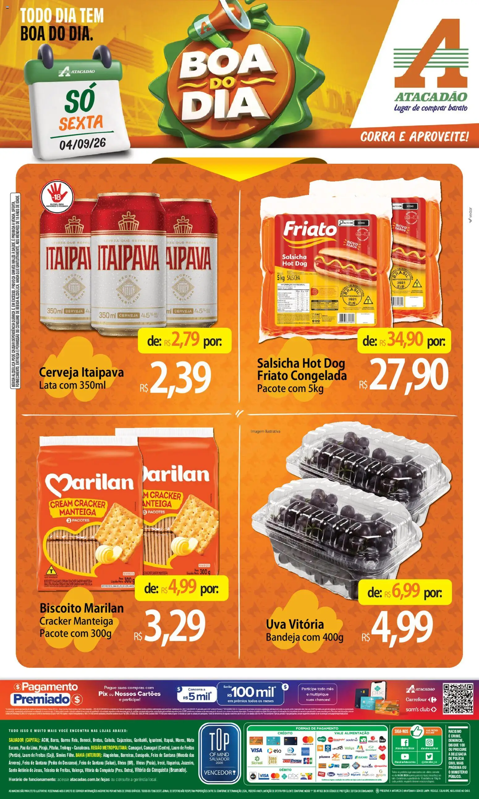 Pré-Visualização do folheto "Atacadão ofertas - BA" da loja Atacadão válido a partir de 04/09/2026 - Cerveja, Bebida, Biscoito, Manteiga, Bandeja, Cream cracker, Biscoito salgado, Friato