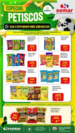 Pré-Visualização do folheto "Semar Supermercado ofertas Petiscos" da loja Semar Supermercado válido a partir de 25/06/2026