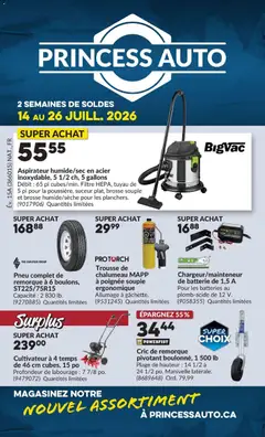 Un aperçu du dépliant Princess Auto circulaire - 2 Semaines de Soldes ! du magasin Princess Auto est valide à partir 14 juill. 2026
