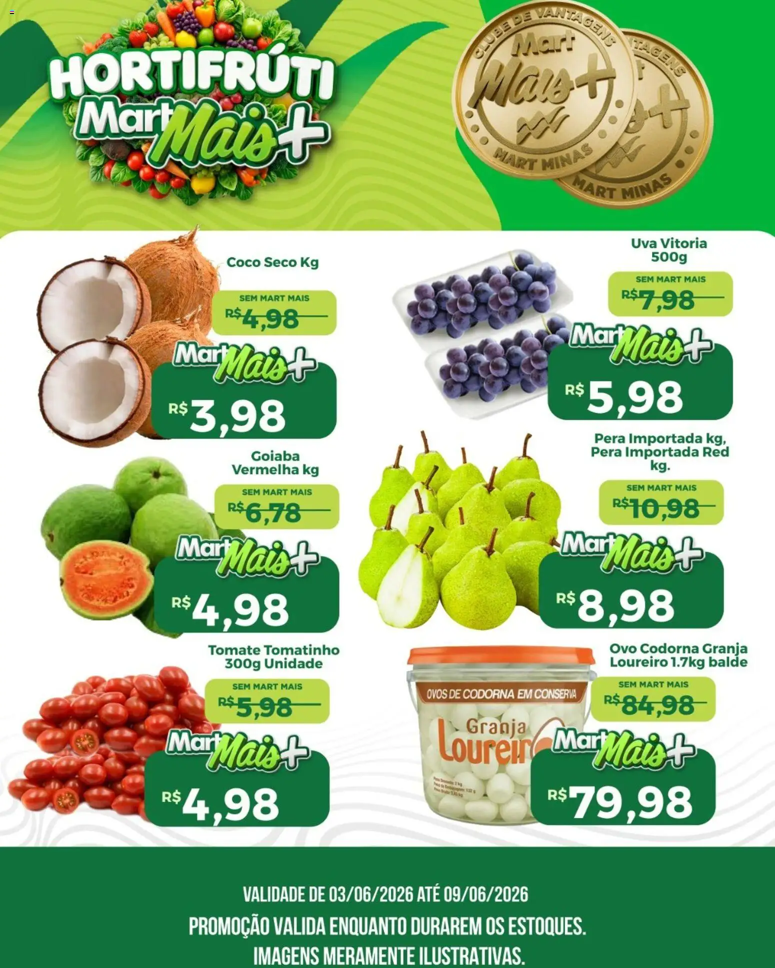 Pré-Visualização do folheto "Mart Minas ofertas Hortifruti" da loja Mart Minas válido a partir de 03/06/2026 - Coco, Uva, Ovos, Goiaba, Pera, Tomate, Balde, Ovos de codorna