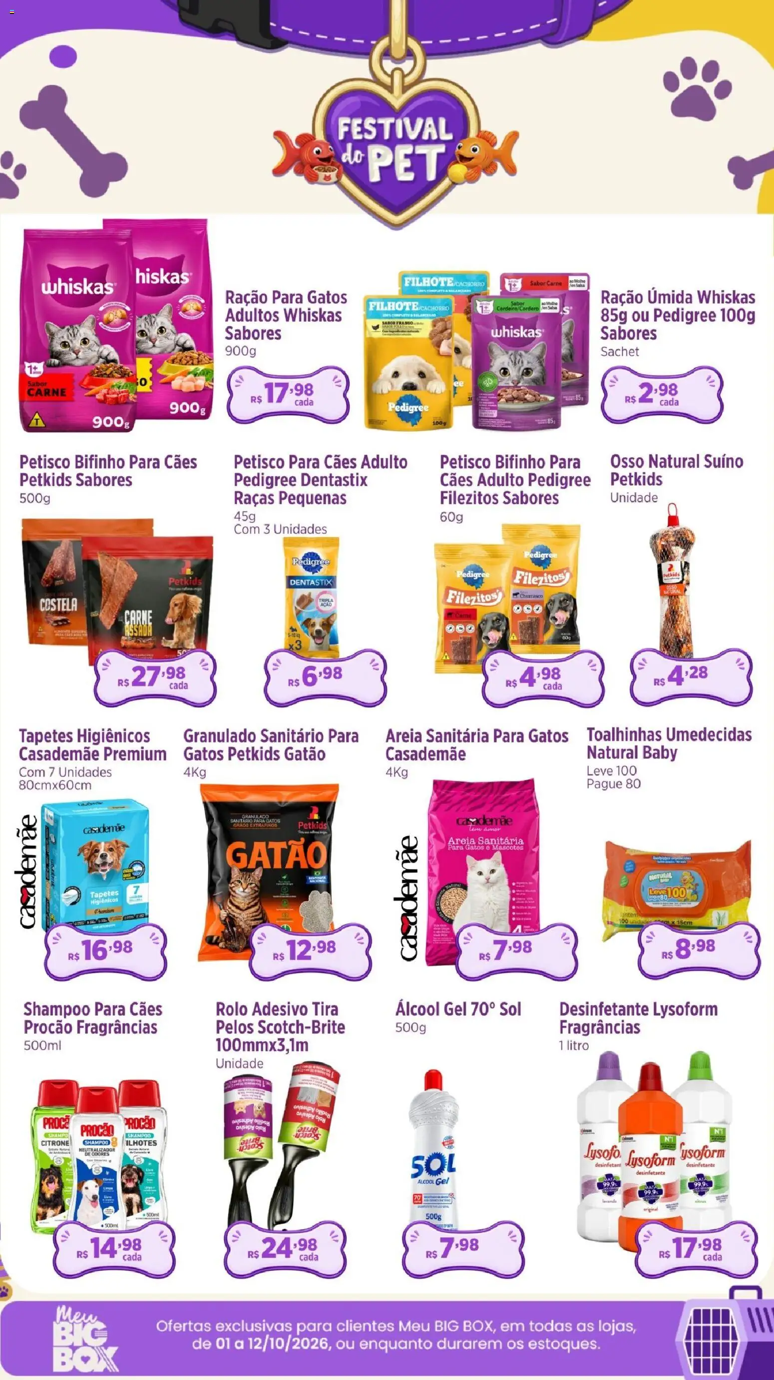 Pré-Visualização do folheto "Big Box ofertas Festival do Pet" da loja Big Box válido a partir de 01/10/2026 - Shampoo, Álcool, Carne, Ração, Areia, Cordeiro, Granulado, Areia sanitária para gatos
