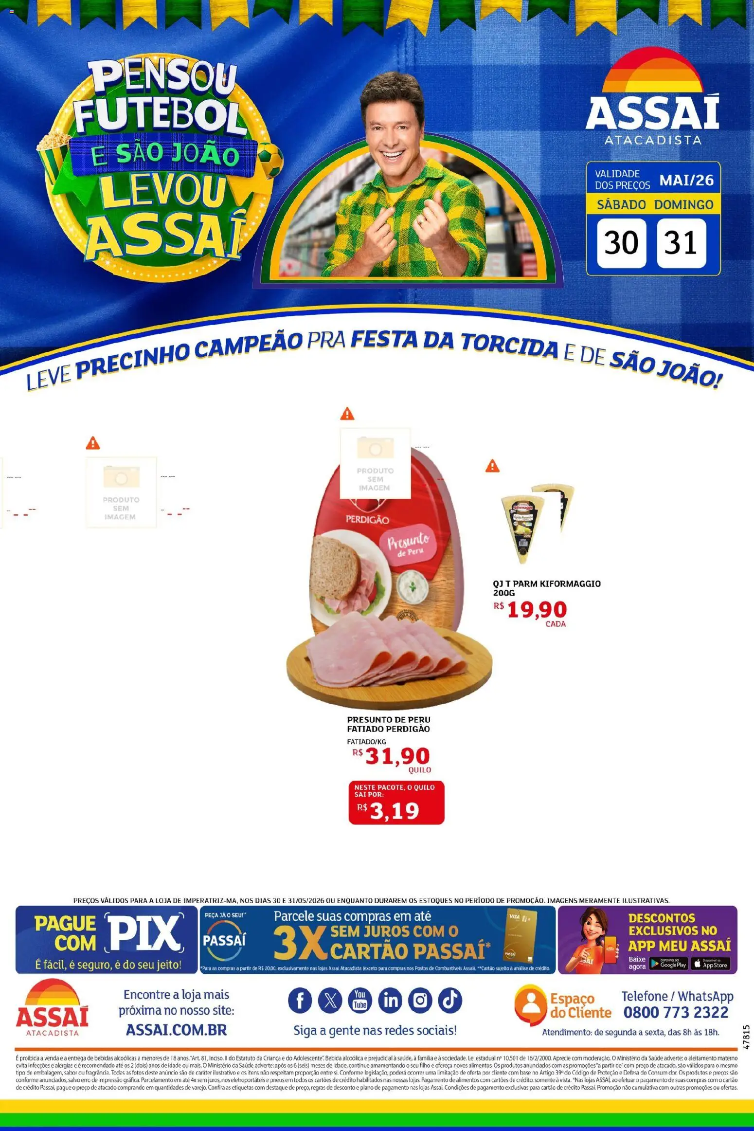Pré-Visualização do folheto "Assaí Atacadista ofertas - MA" da loja Assaí Atacadista válido a partir de 06/06/2026 - Telefone, Peru, Bebidas, Pneus, Base, Bebida, Alimentos, Presunto