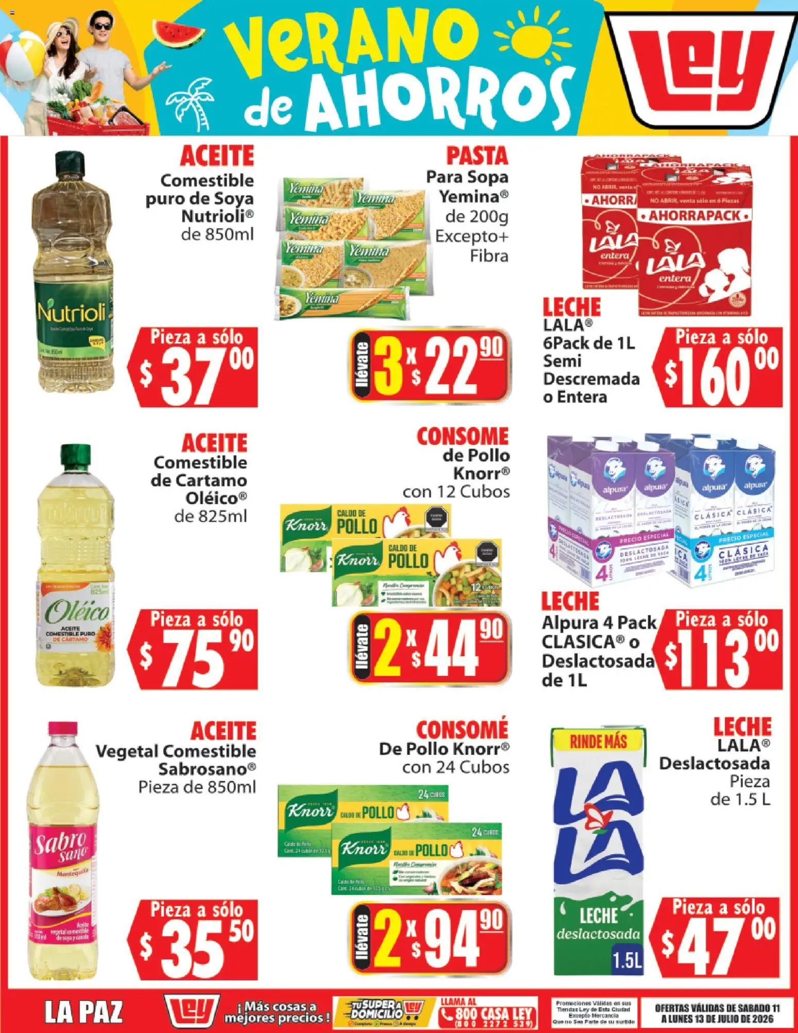 Vista previa las ofertas de la tienda Casa Ley - Casa Ley folleto Verano de ahorros desde el 11/07/2026 - Pollo, Pollos, Leche, Mantequilla, Pasta, Aceite, Sopa, Caldo de pollo
