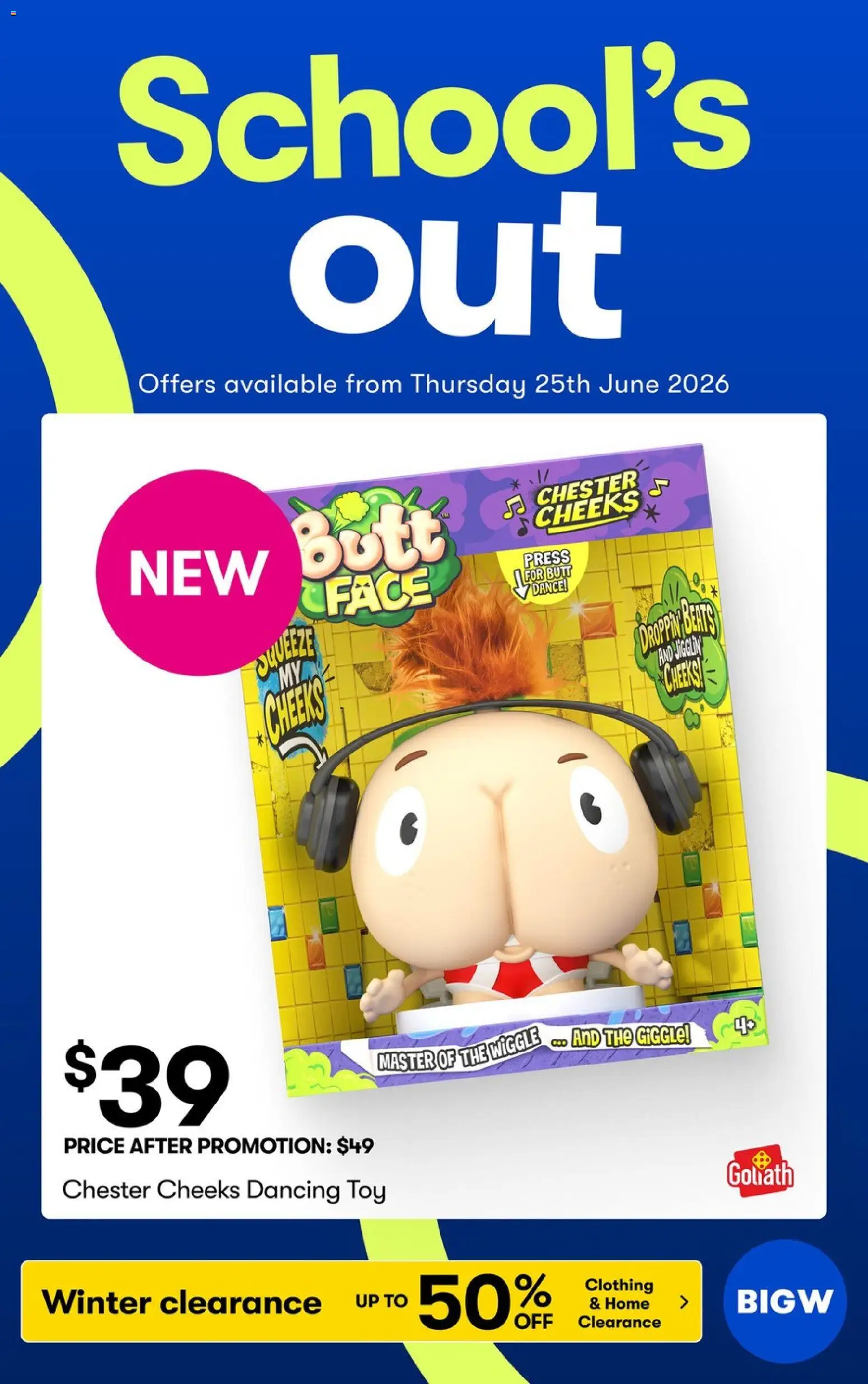 Preview of catalogue Big W Catalogue - School Holidays from shop Big W valid 25/06/2026