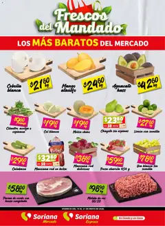 Vista previa las ofertas de la tienda Soriana - Soriana Frescos del Mandado Mercado: Ags, Nay, Jal, Qro, Col, Mich, Gto, Hgo, Tlax, Mor, Pue, Gro, Oax, Edo. de Mex, CDMX, Zac y desde el 19/05/2026 