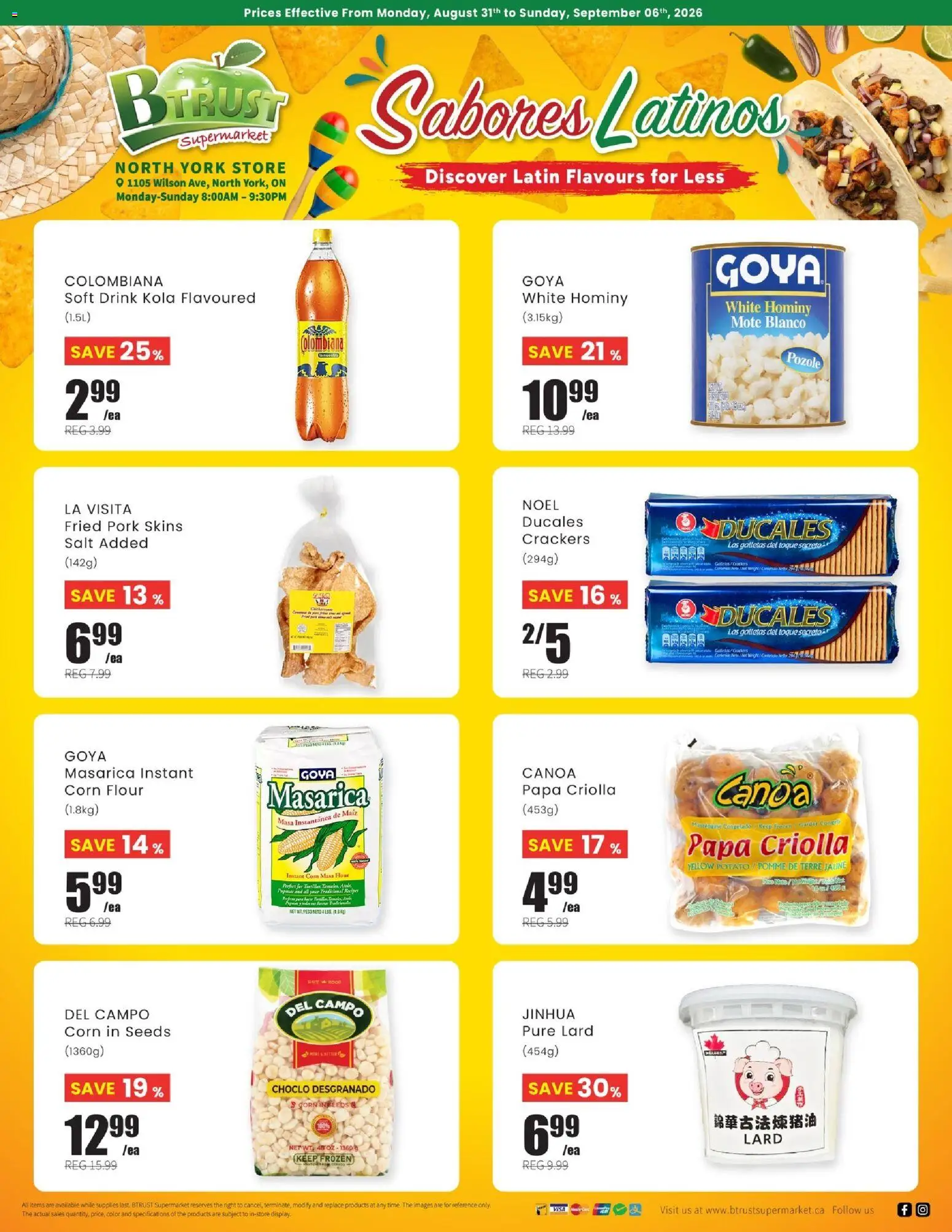 Preview of leaflet Btrust Supermarket flyer - North York Latin Specials from shop Btrust Supermarket is valid from Aug 31, 2026