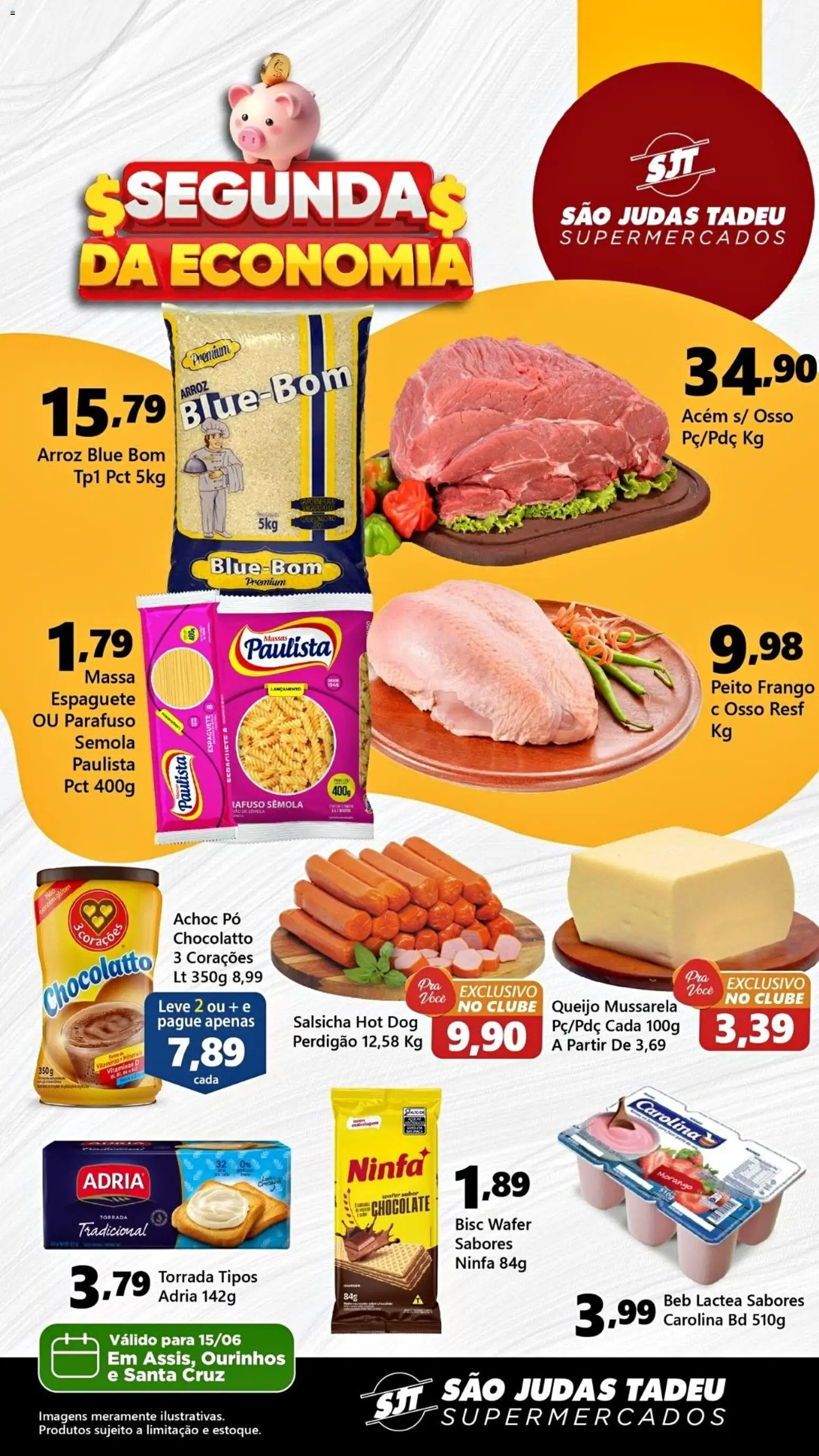 Pré-Visualização do folheto "São Judas Tadeu - Ofertas da semana" da loja São Judas Tadeu válido a partir de 15/06/2026 - Chocolate, Arroz, Frango, Mussarela, Massa, Pó, Espaguete, Acém