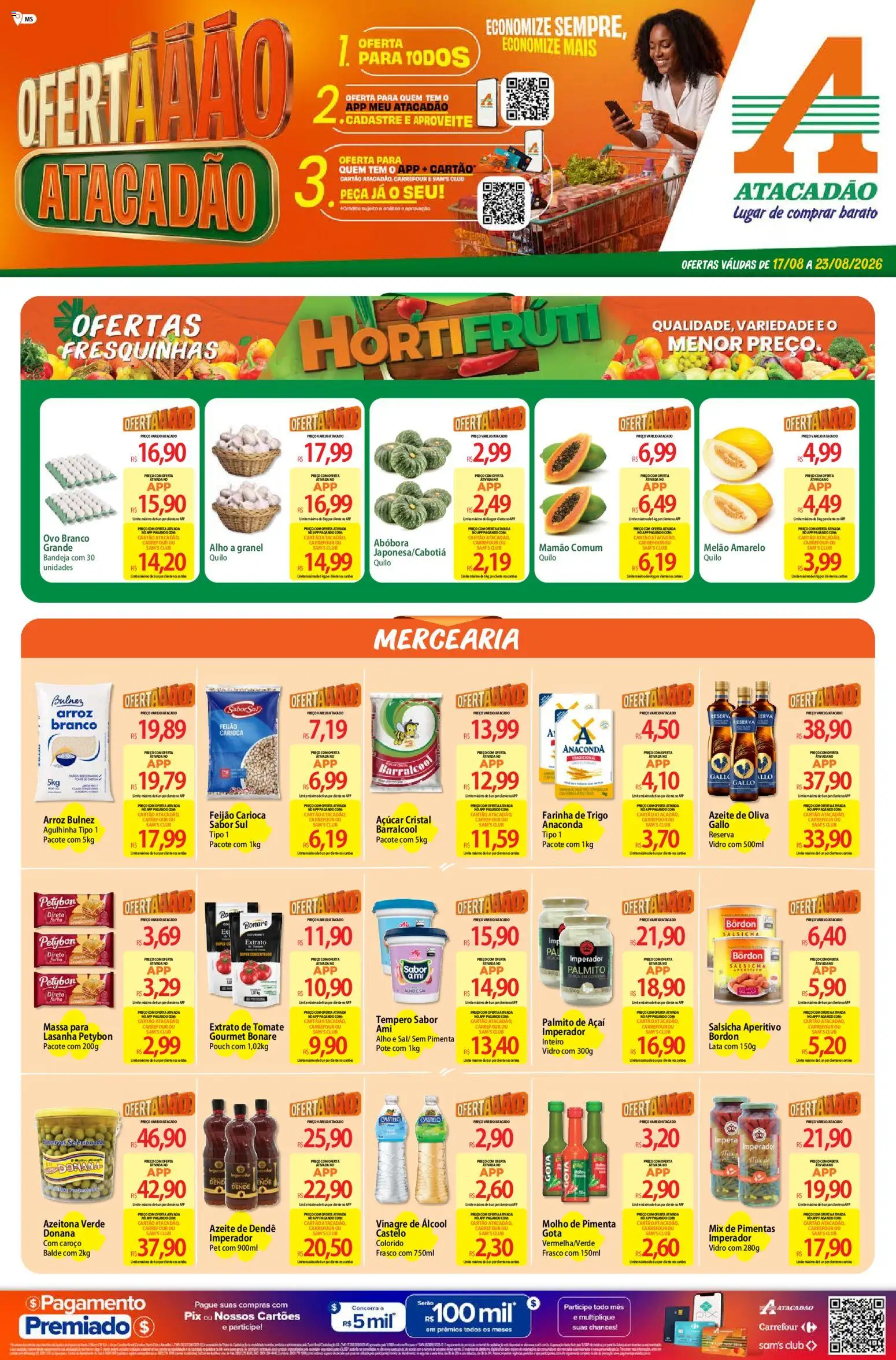 Pré-Visualização do folheto "Atacadão ofertas - MS" da loja Atacadão válido a partir de 17/08/2026 - Abóbora, Álcool, Azeite, Palmito, Pimenta, Bandeja, Extrato de tomate, Melão amarelo