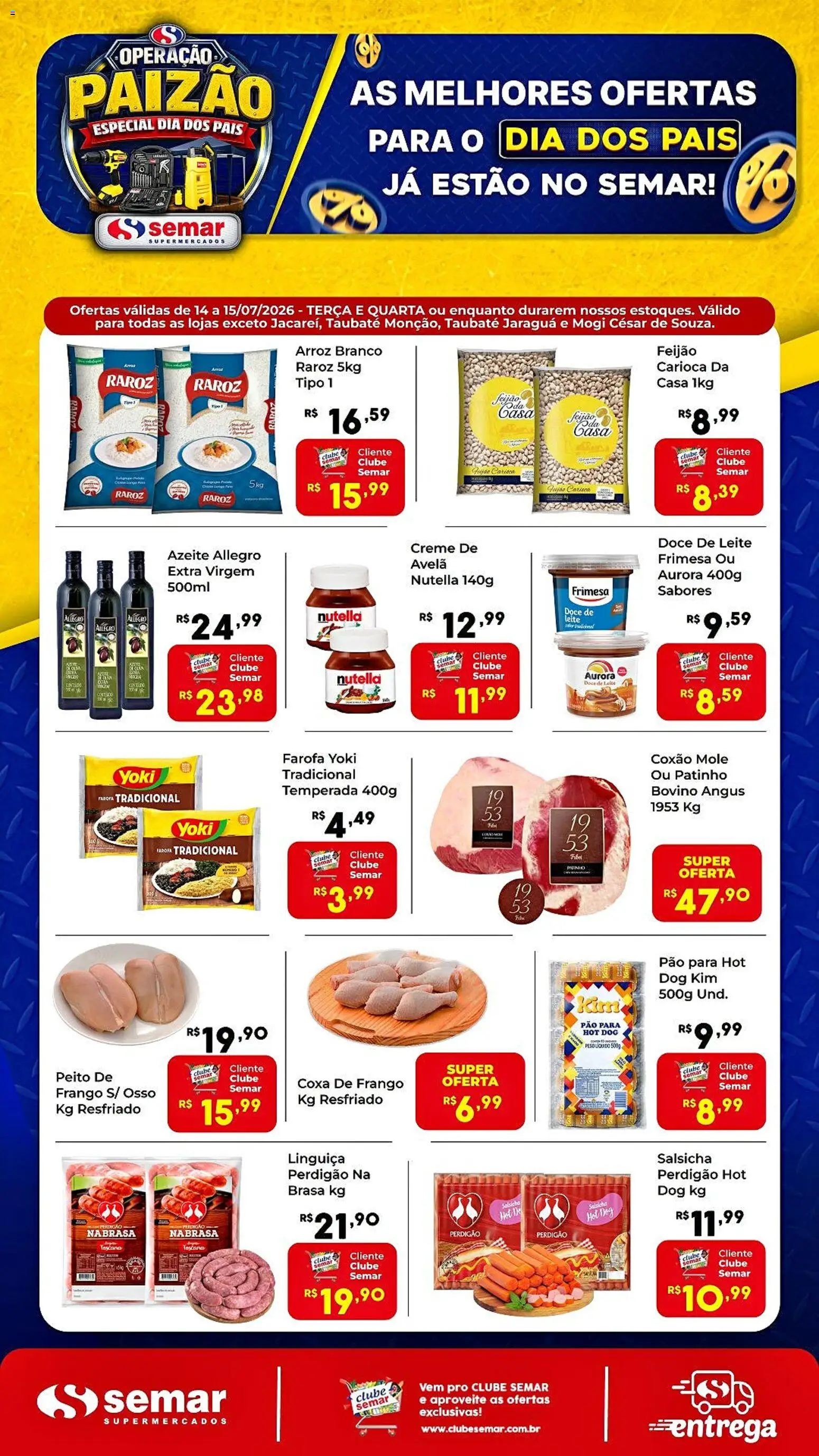 Pré-Visualização do folheto "Semar Supermercado - Ofertas da semana" da loja Semar Supermercado válido a partir de 14/07/2026 - Nutella, Pão, Arroz, Feijão, Leite, Avelã, Coxa de frango, Coxão mole