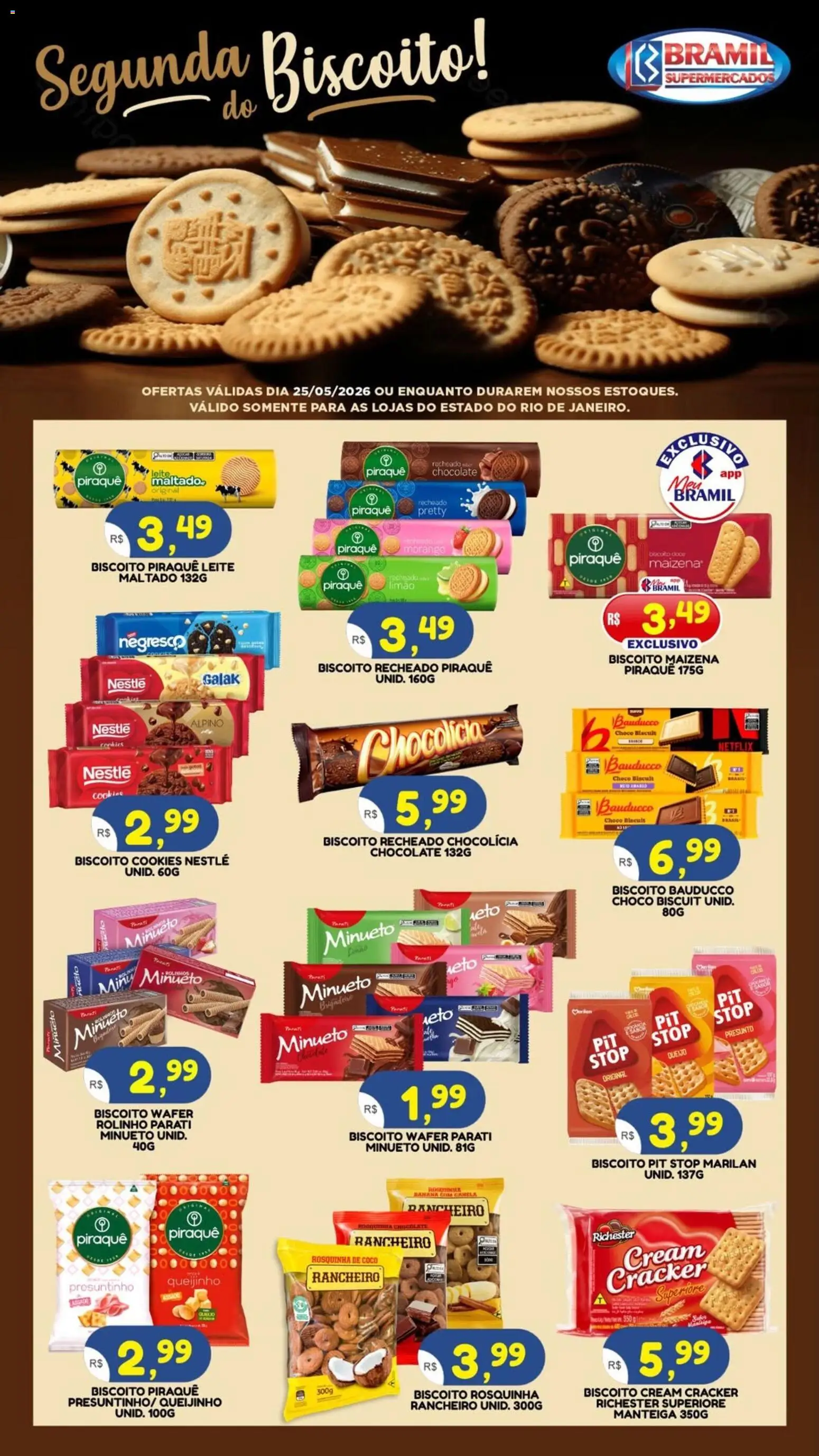 Pré-Visualização do folheto "Bramil Supermercados ofertas Segunda do Biscoito" da loja Bramil Supermercados válido a partir de 25/05/2026