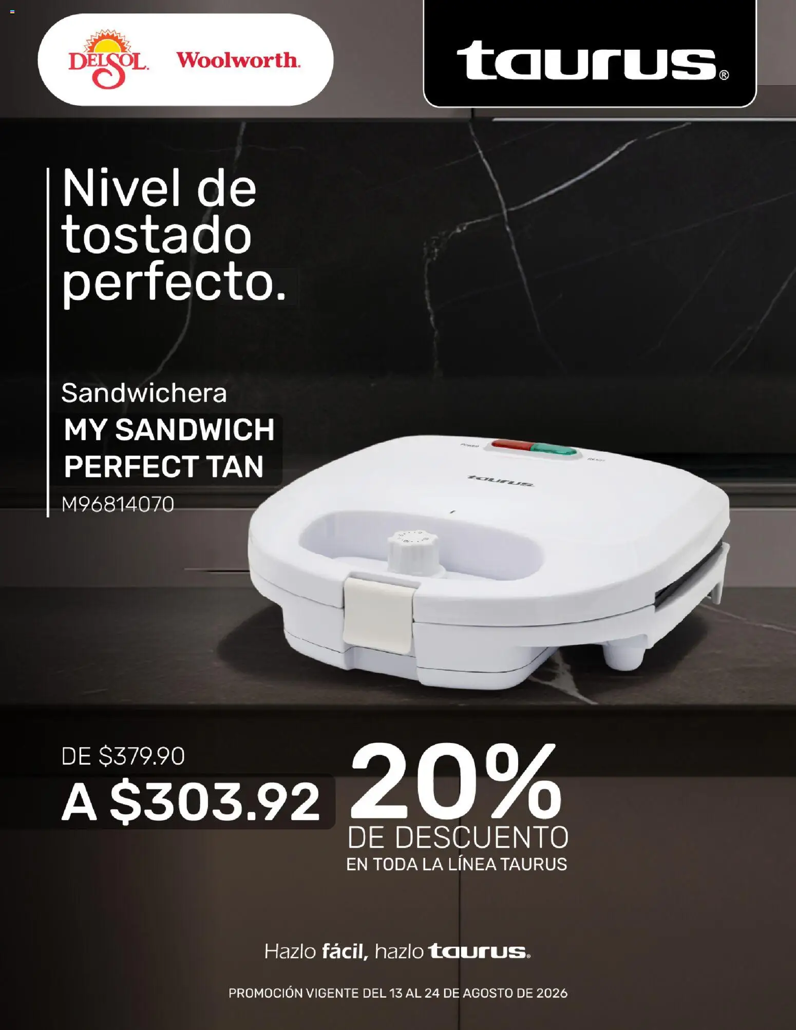Vista previa las ofertas de la tienda Del Sol y Woolworth - Del Sol y Woolworth catálogo Pasillo Taurus desde el 13/08/2026 