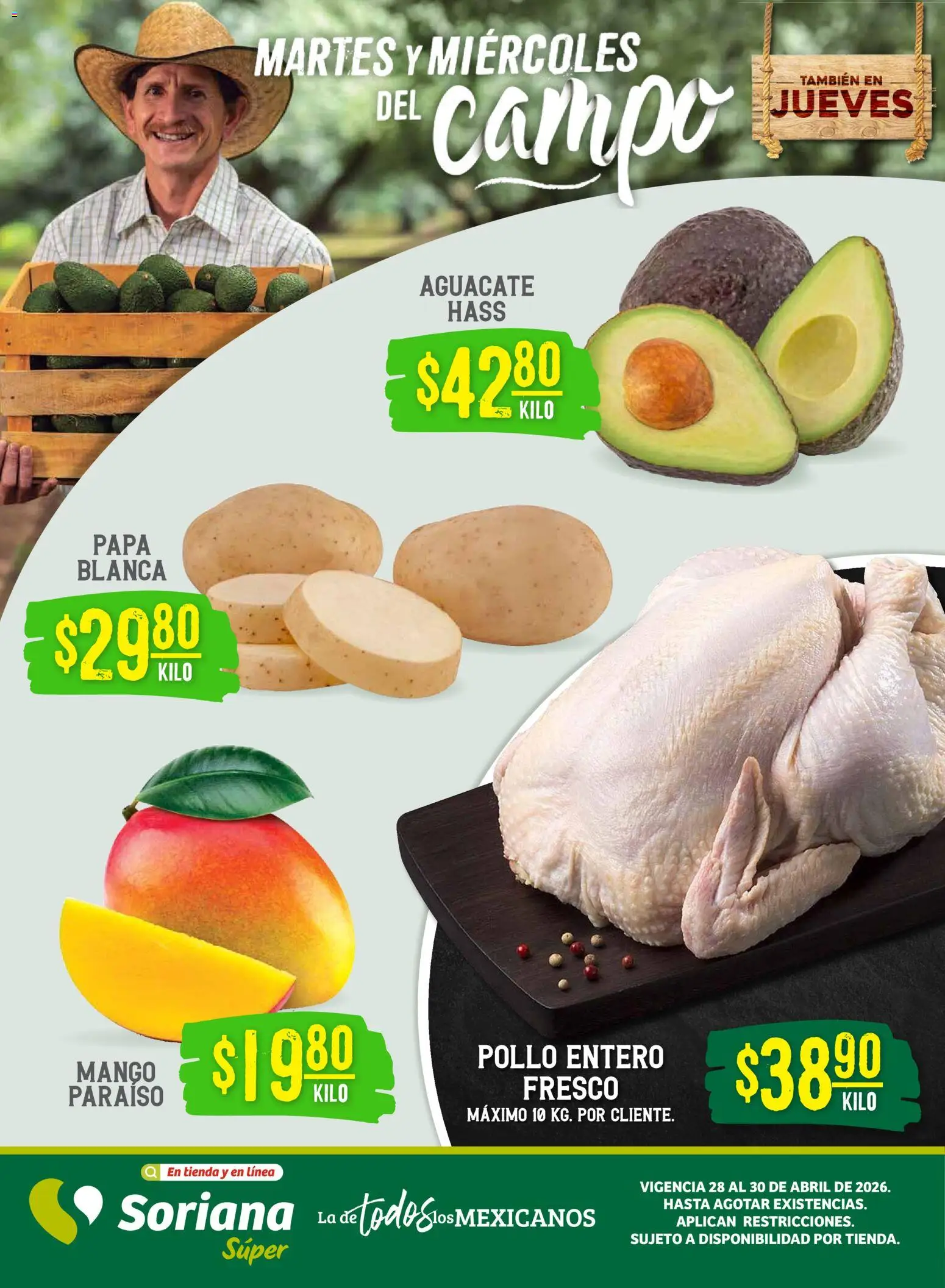 Vista previa las ofertas de la tienda Soriana - Soriana Martes y Miércoles del Campo Súper: Tijuana, Mexicali, Ensenada, San Luis Río Colorado y Tecate desde el 28/04/2026 - Mango, Pollo, Papa, Aguacate