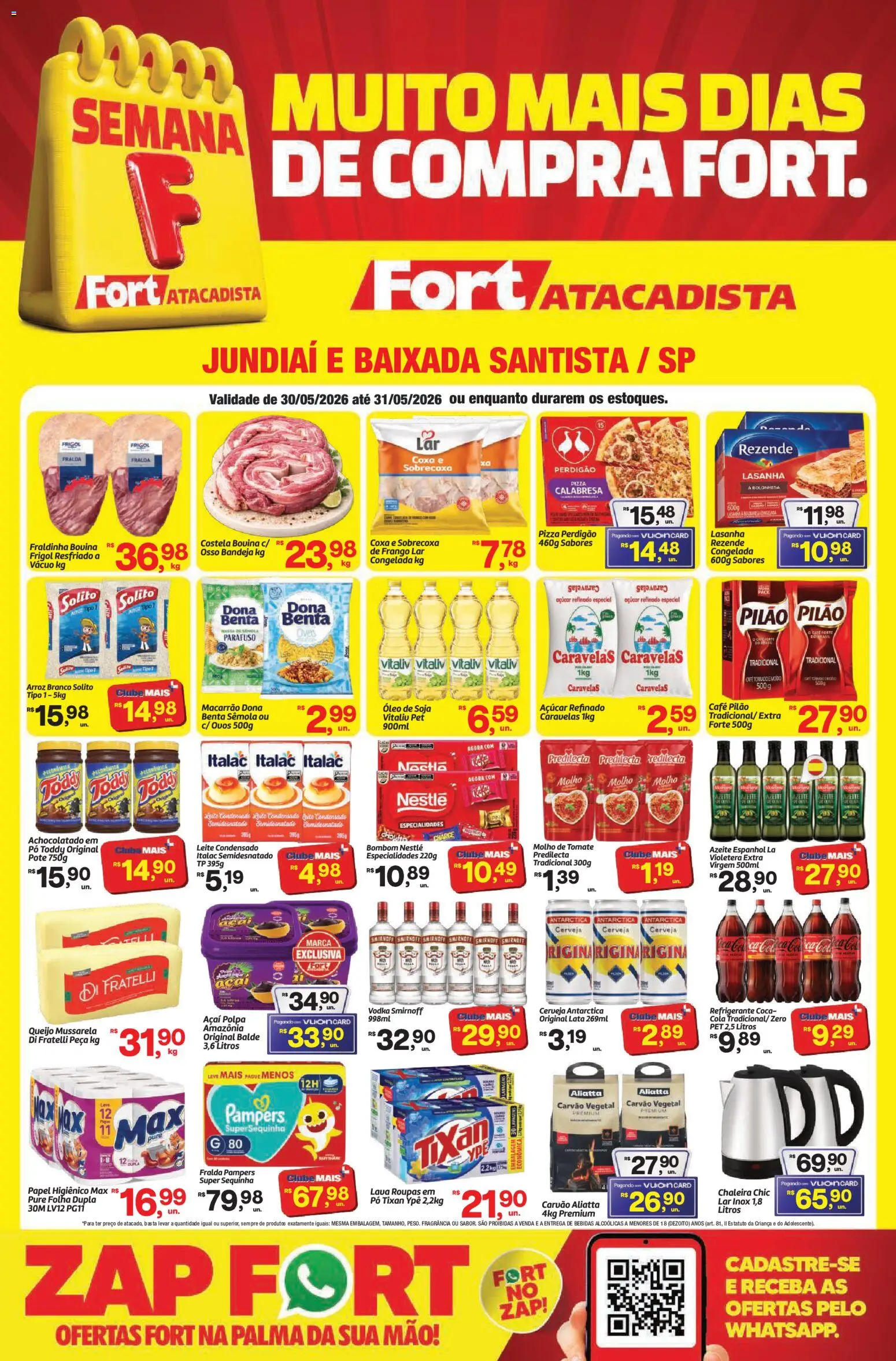 Pré-Visualização do folheto "Fort Atacadista - Ofertas da semana" da loja Fort Atacadista válido a partir de 30/05/2026 - Pizza, Vodka, Açúcar, Chaleira, Bombom, Carvão vegetal, Café pilão, Fragrância
