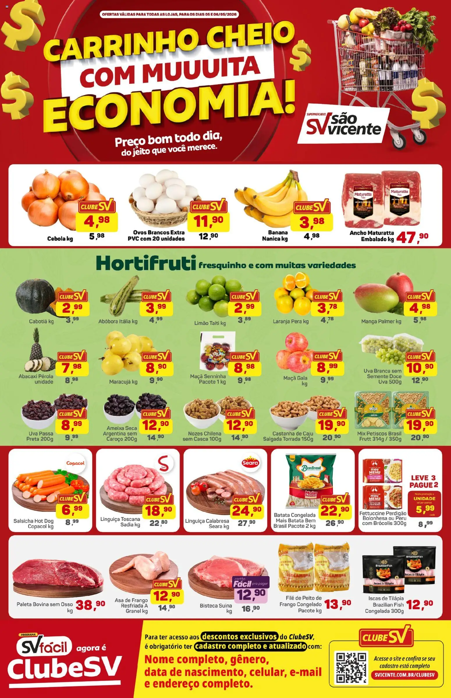 Pré-Visualização do folheto "Supermercados São Vicente - Ofertas da semana" da loja Supermercados São Vicente válido a partir de 05/05/2026 - Peru, Caju, Uva, Doce, Petiscos, Castanha de caju, Uva passa, Tilápia