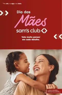 Pré-Visualização do folheto "Sam's Club ofertas Dia das Mães" da loja Sam's Club válido a partir de 28/04/2026