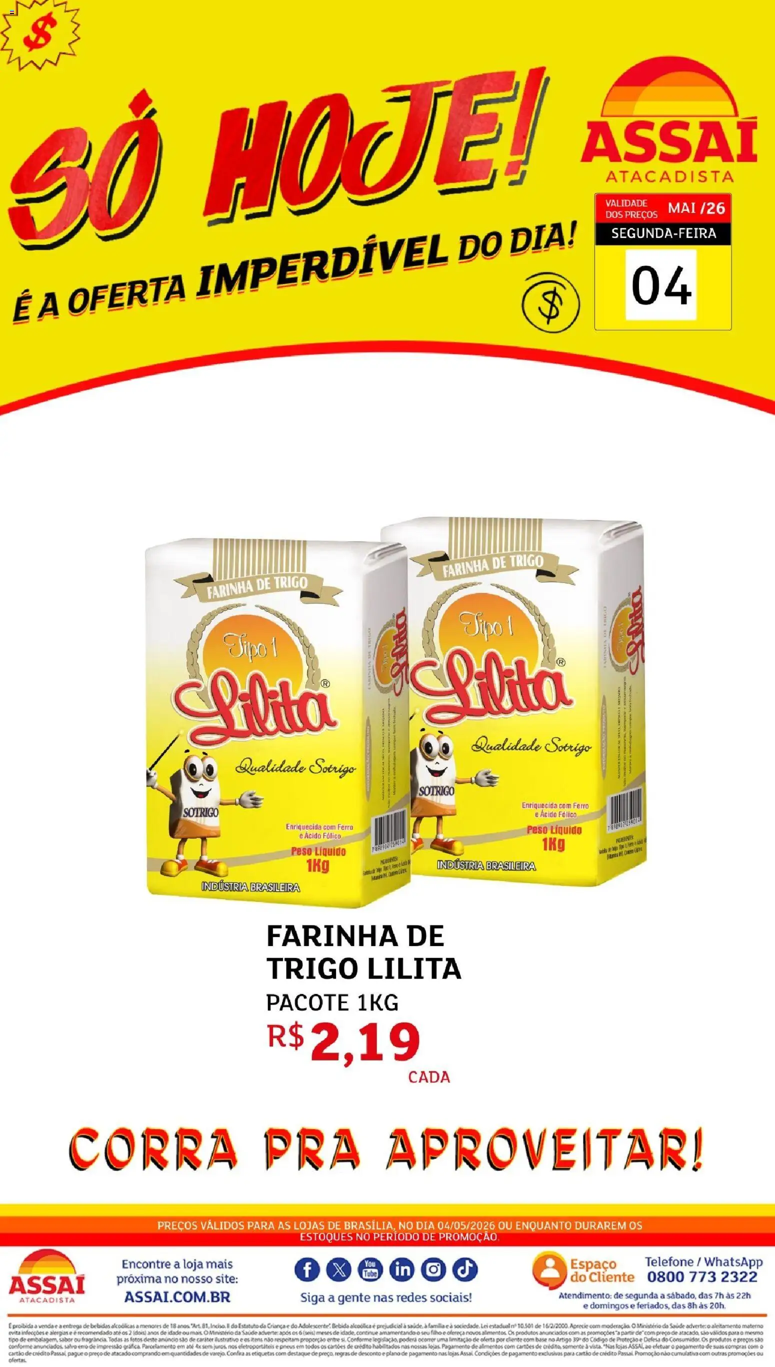 Pré-Visualização do folheto "Assaí Atacadista ofertas - DF" da loja Assaí Atacadista válido a partir de 04/05/2026 - Telefone, Bebidas, Base, Bebida, Ferro, Farinha de trigo, Alimentos, Farinha