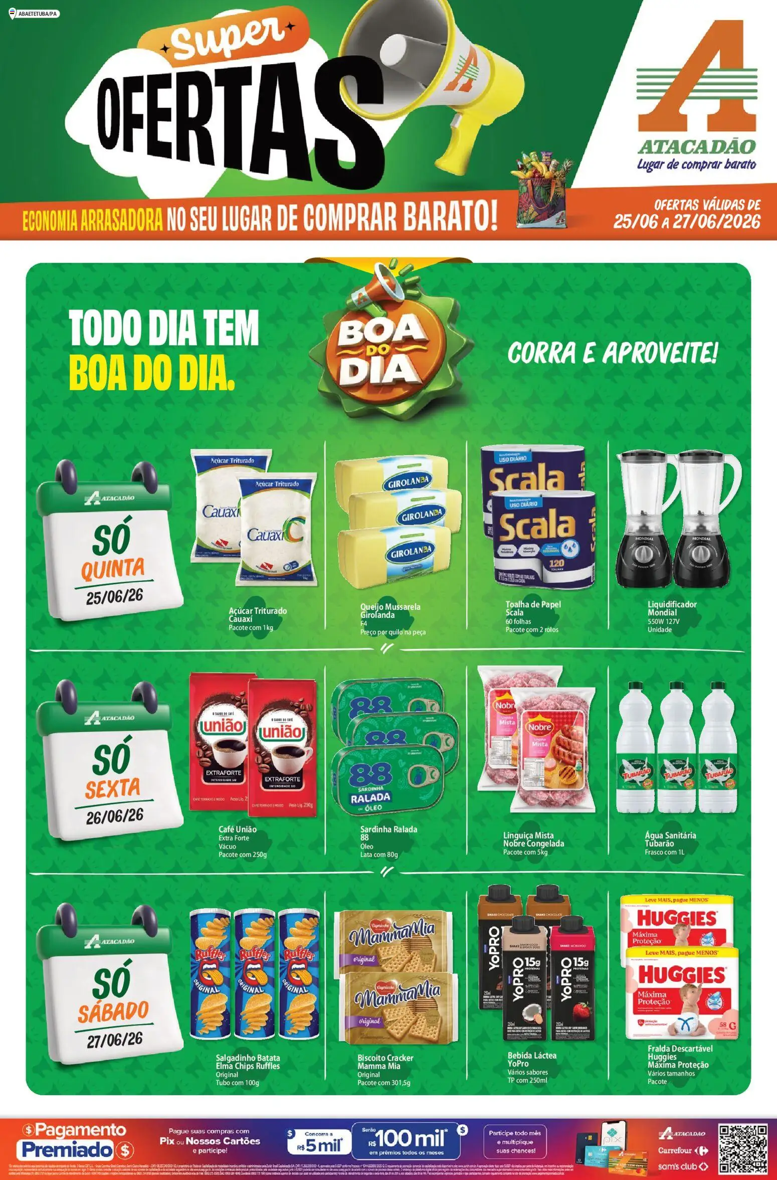 Pré-Visualização do folheto "Atacadão ofertas - PA" da loja Atacadão válido a partir de 25/06/2026 - Chocolate, Óleo, Queijo, Batata, Mussarela, Elma Chips, Linguiça, Sardinha