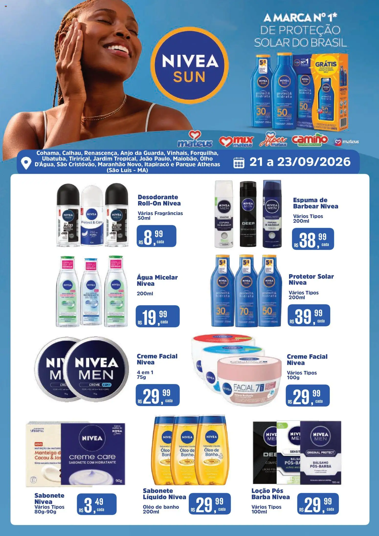 Pré-Visualização do folheto "Mateus ofertas Exclusivo Nivea" da loja Mateus válido a partir de 21/09/2026 - Protetor solar, Água, Óleo, Sabonete, Sabonete líquido, Manteiga, Água micelar, Creme