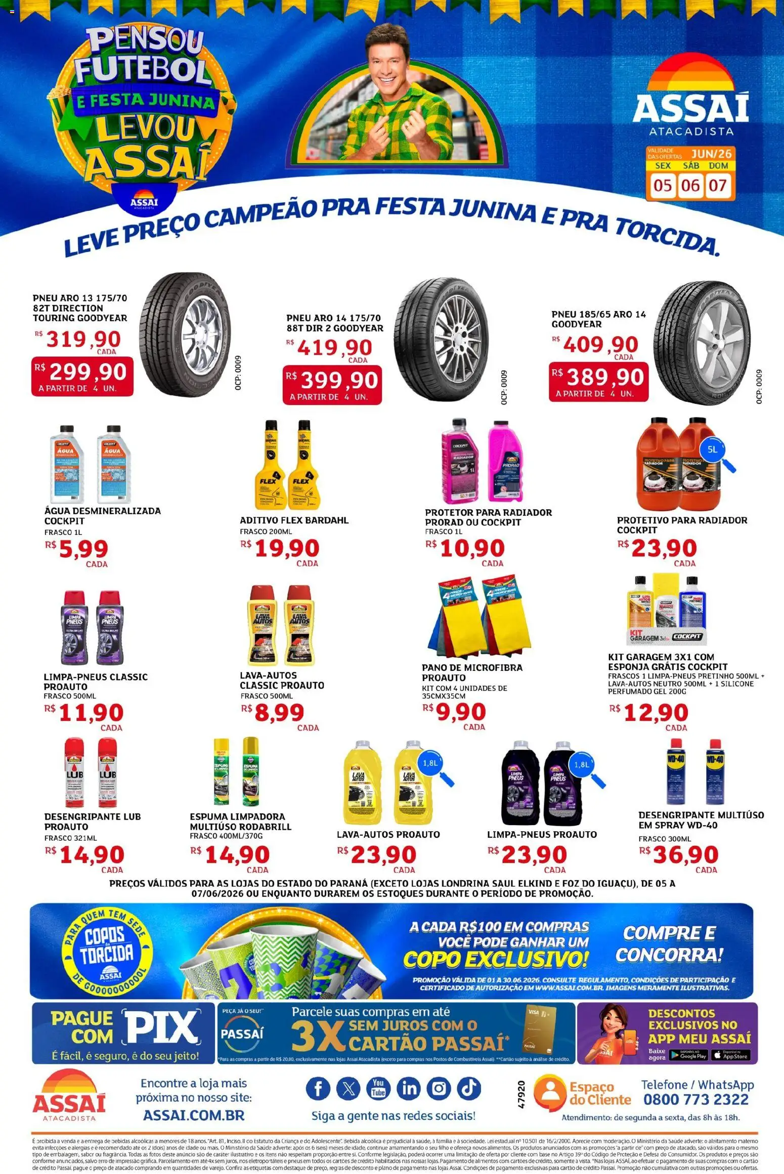 Pré-Visualização do folheto "Assaí Atacadista ofertas - PR" da loja Assaí Atacadista válido a partir de 05/06/2026 - Água, Pneu, Bebidas, Pneus, Base, Bebida, Copos, Alimentos