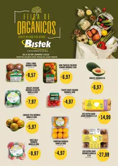 Pré-Visualização do folheto "Bistek Supermercados ofertas Feira de Orgânicos" da loja Bistek Supermercados válido a partir de 25/06/2026