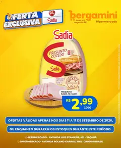 Pré-Visualização do folheto "Supermercado Bergamini ofertas Sadia e a Perdigão" da loja Supermercado Bergamini válido a partir de 11/09/2026