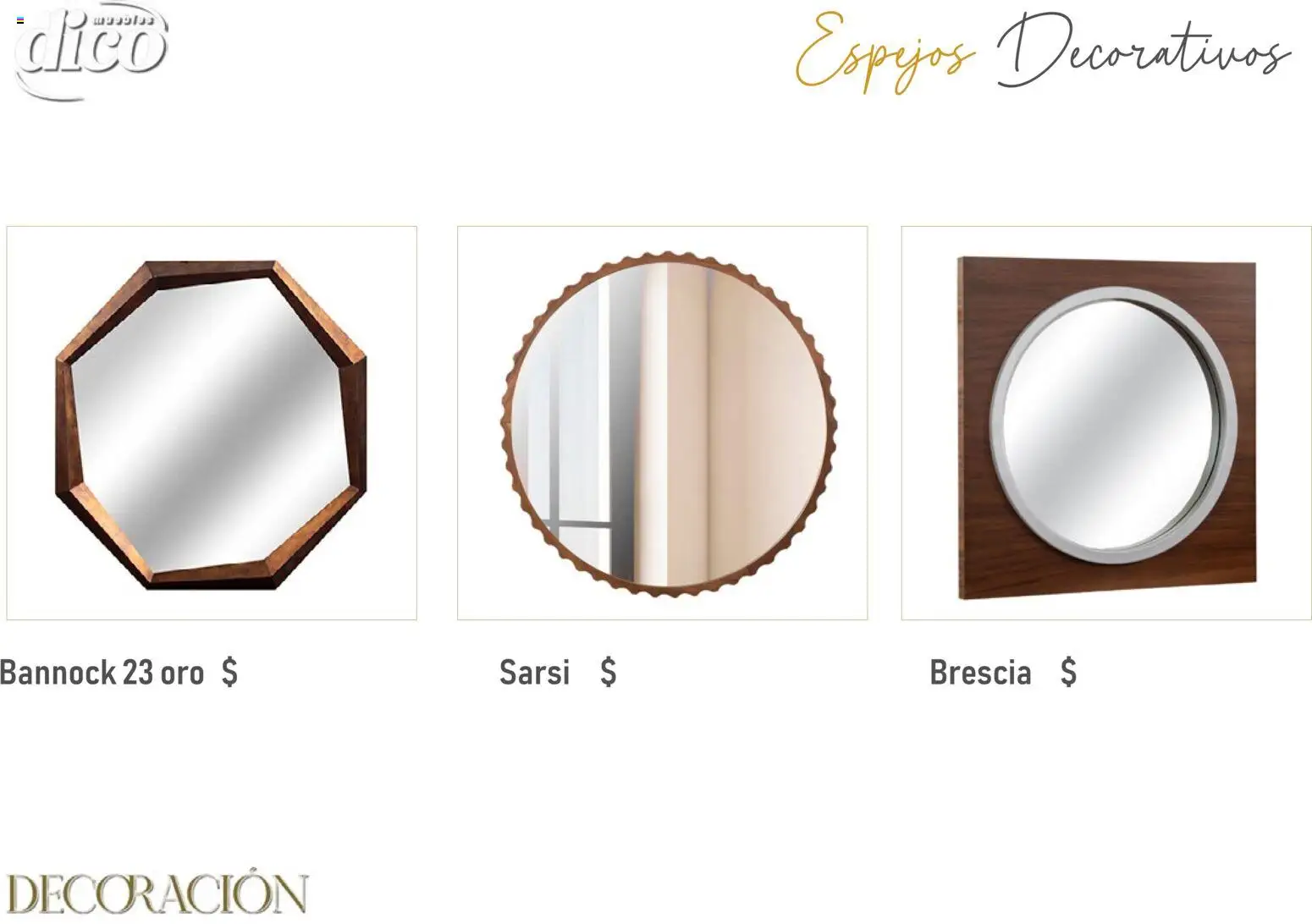 Vista previa las ofertas de la tienda Muebles Dico - Catálogo Decoración desde el 09/12/2025 