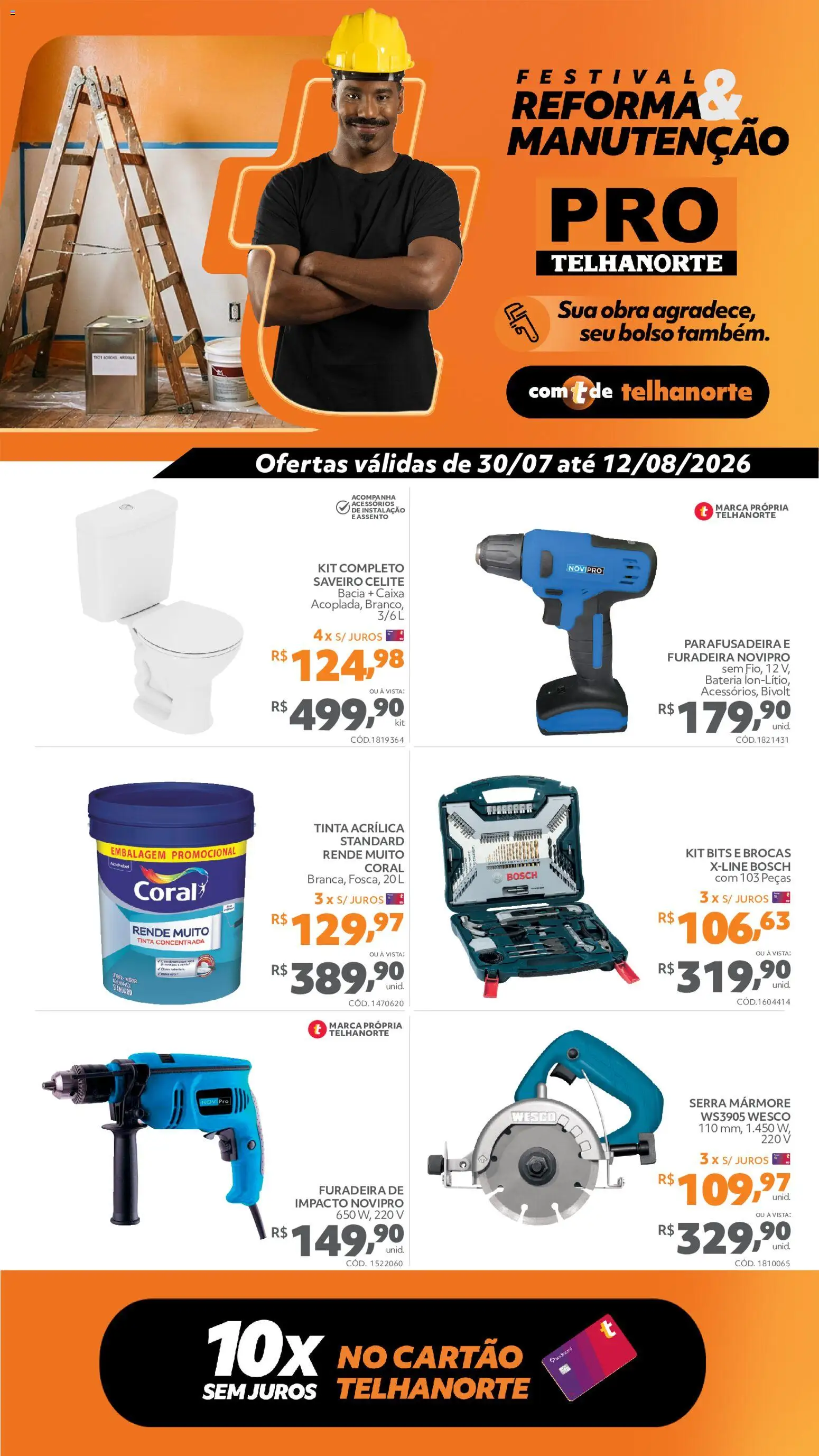 Pré-Visualização do folheto "Telhanorte ofertas Pro" da loja Telhanorte válido a partir de 30/07/2026 - Caixa, Parafusadeira, Bateria, Tinta, Furadeira, Furadeira de impacto