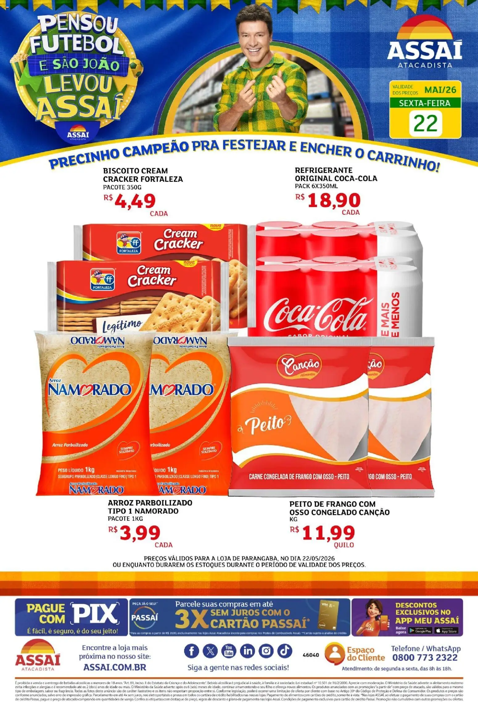 Pré-Visualização do folheto "Assaí Atacadista ofertas - CE" da loja Assaí Atacadista válido a partir de 22/05/2026 - Bebidas, Arroz, Base, Biscoito, Refrigerante, Alimentos, Arroz parboilizado, Cream cracker