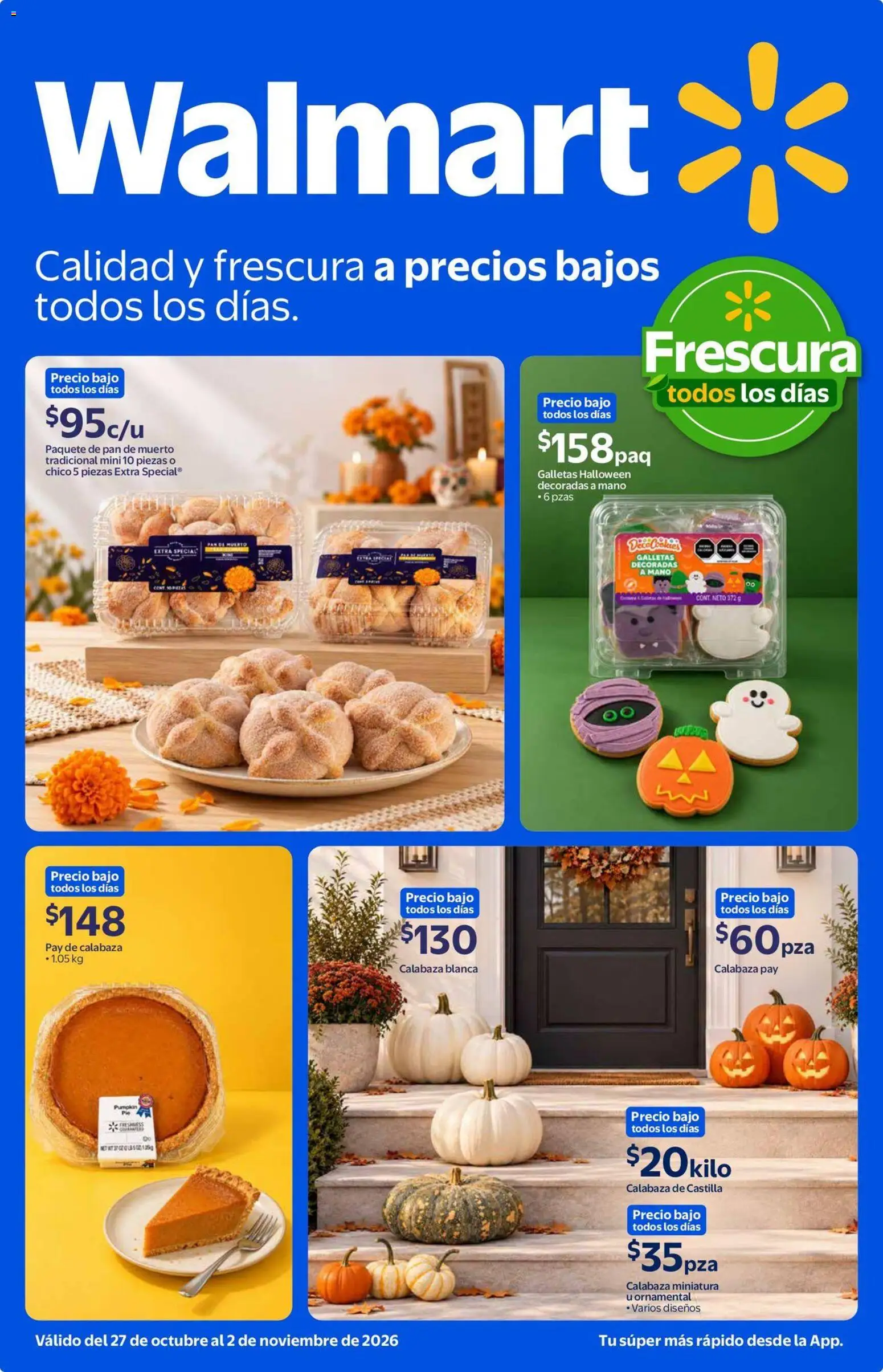 Vista previa las ofertas de la tienda Walmart - Walmart folleto Calidad y frescura a precios bajos todos los días. desde el 27/10/2026 