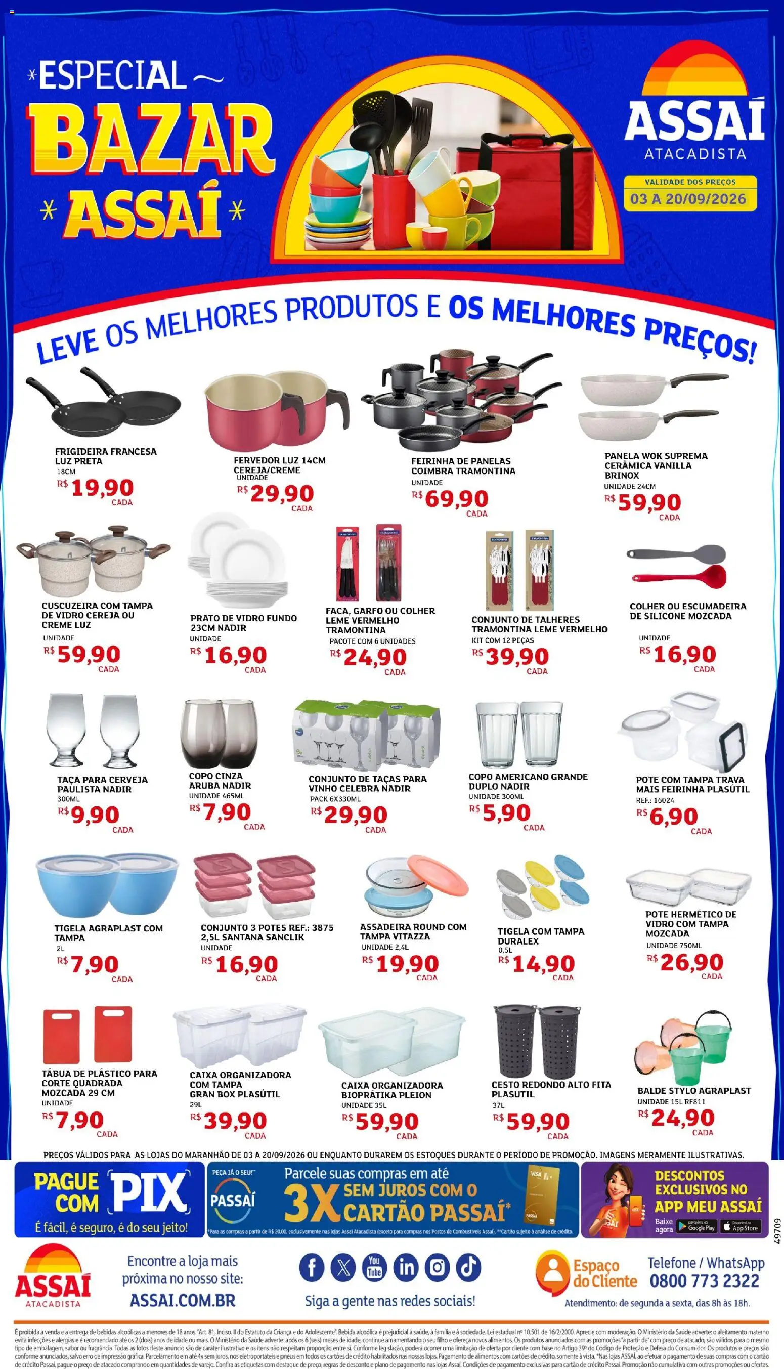Pré-Visualização do folheto "Assaí Atacadista ofertas - MA" da loja Assaí Atacadista válido a partir de 03/09/2026 - Telefone, Caixa organizadora, Taças, Panelas, Frigideira, Fita, Balde, Tigela