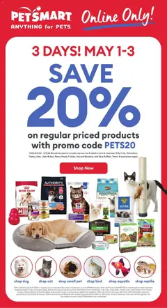 Preview of leaflet Petsmart - Weekend Flyer from shop Petsmart is valid from May 01, 2026