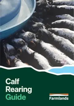 Preview of catalogue Farmlands Calf Rearing Guide 2026 from shop Farmlands valid 4 Jun 2026