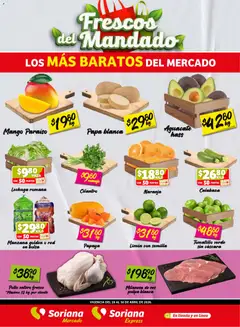 Vista previa las ofertas de la tienda Soriana - Soriana Frescos del Mandado Mercado: Ags, Nay, Jal, Qro, Col, Mich, Gto, Hgo, Tlax, Mor, Pue, Gro, Oax, Edo. de Mex, CDMX, Zac y desde el 28/04/2026 