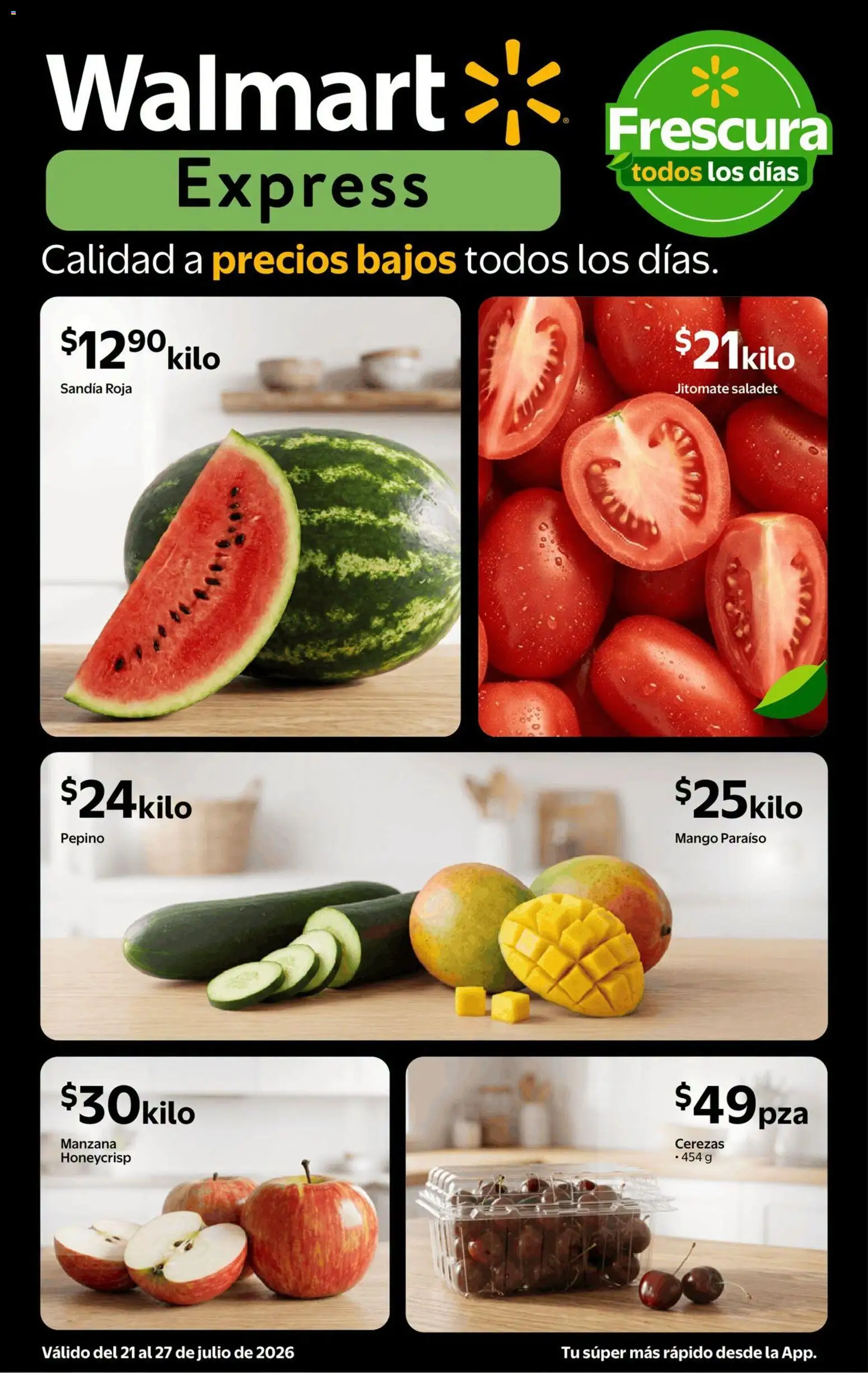 Vista previa las ofertas de la tienda Walmart Express - Walmart Express folleto Calidad a precios bajos desde el 21/07/2026 - Mango, Manzana, Sandía, Cerezas, Pepino