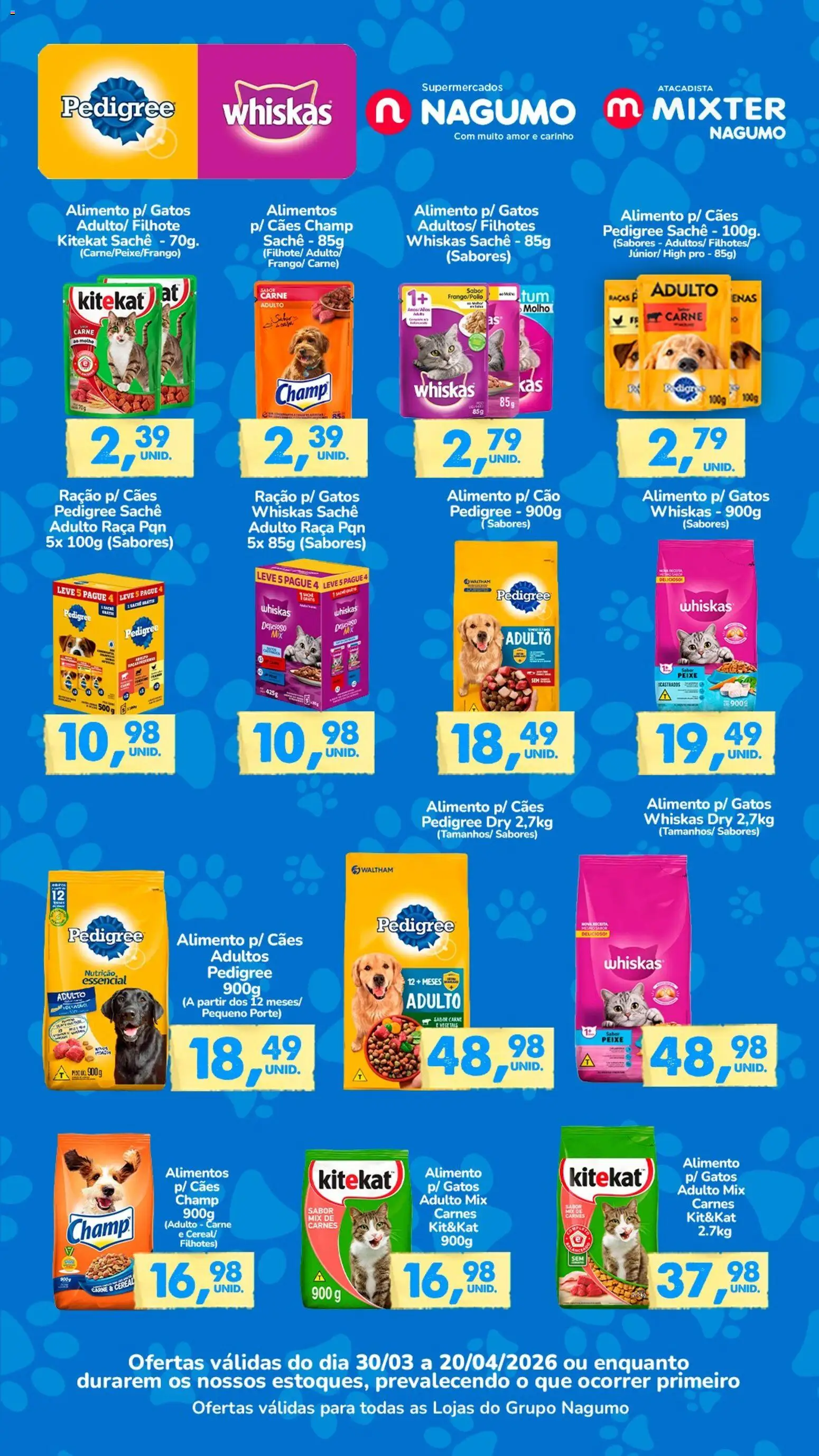 Pré-Visualização do folheto "Nagumo ofertas Pets" da loja Nagumo válido a partir de 30/03/2026 - Peixe, Carne, Ração, Alimentos