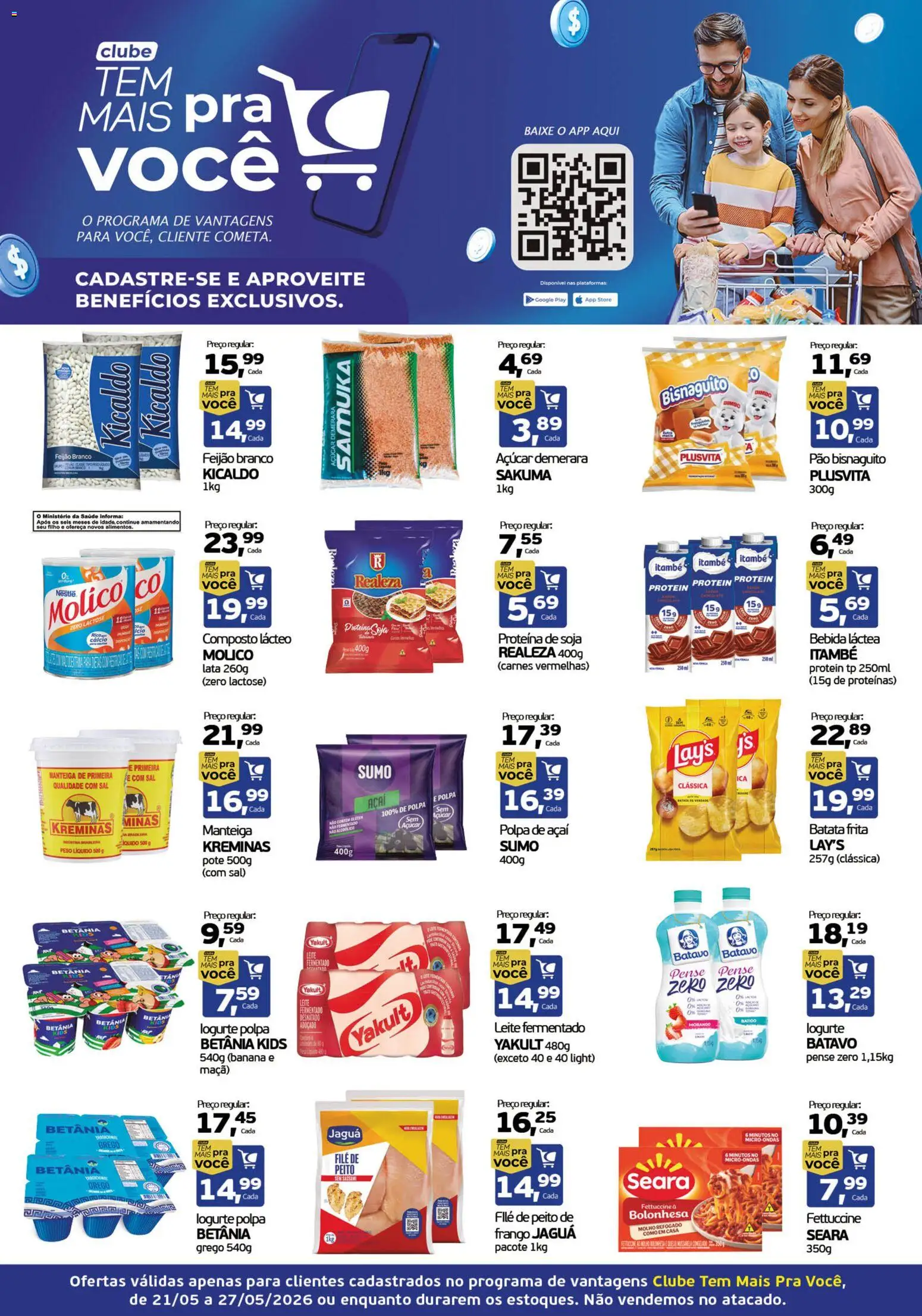 Pré-Visualização do folheto "Cometa Supermercados ofertas Clube Tem Mais Pra Você" da loja Cometa Supermercados válido a partir de 21/05/2026