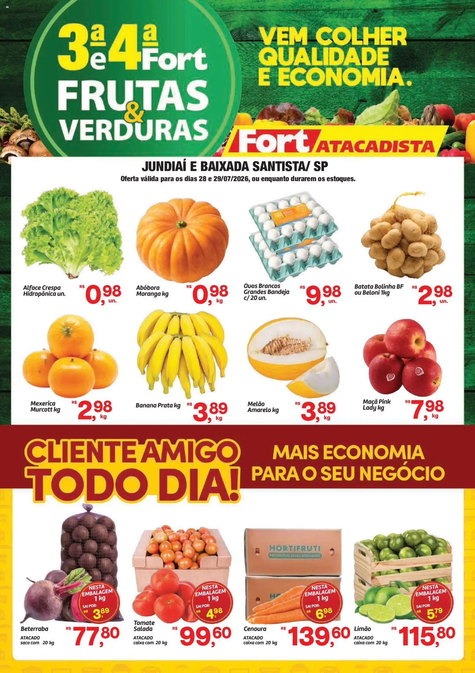 Pré-Visualização do folheto "Fort Atacadista ofertas Frutas, Verduras" da loja Fort Atacadista válido a partir de 28/07/2026 - Frutas, Moranga, Abóbora, Batata, Beterraba, Alface, Mexerica, Bandeja