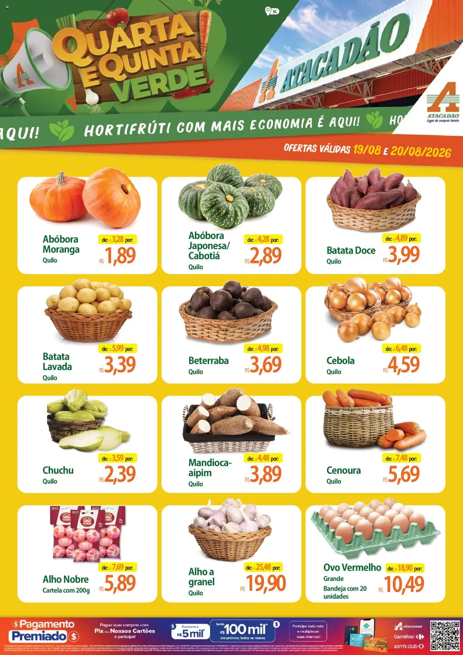 Pré-Visualização do folheto "Atacadão ofertas - SC" da loja Atacadão válido a partir de 19/08/2026 - Moranga, Chuchu, Doce, Batata, Mandioca, Aipim, Cebola, Bandeja