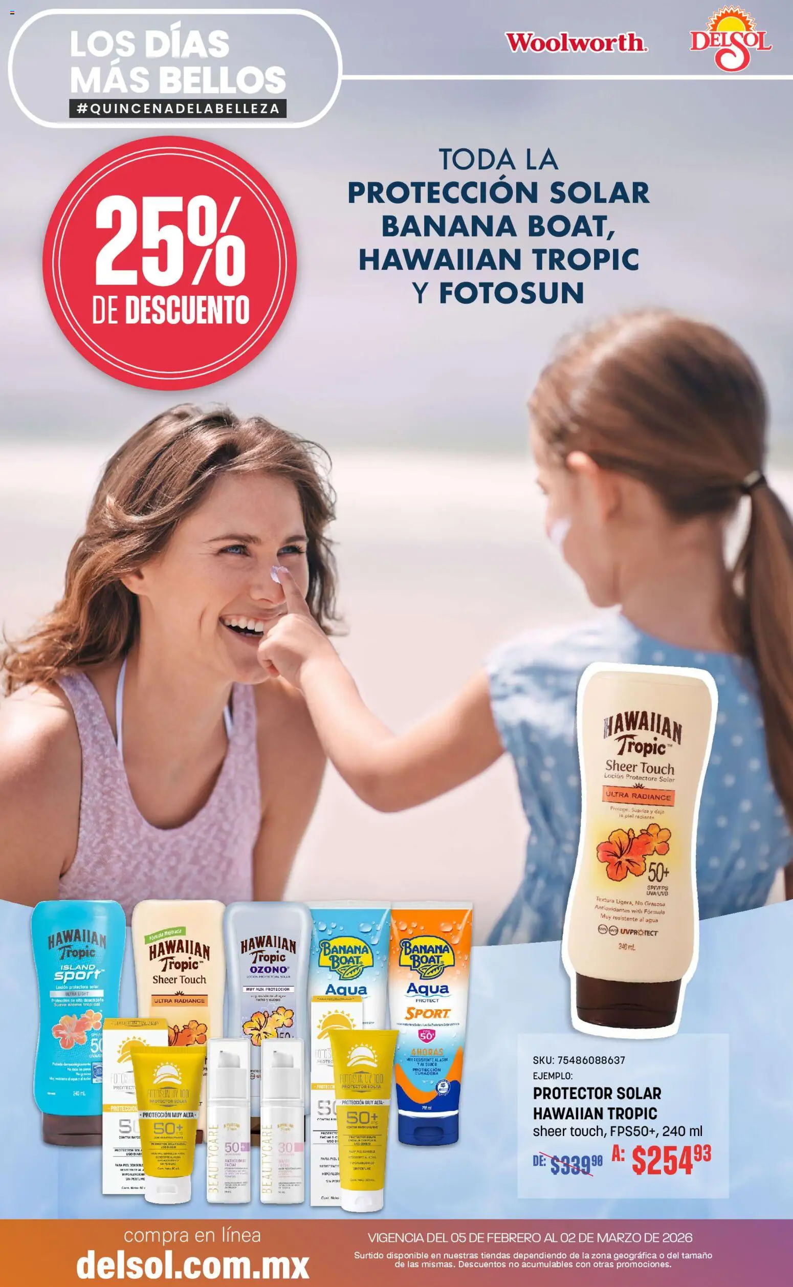 Vista previa las ofertas de la tienda Del Sol y Woolworth - Catálogo desde el 05/02/2026 - Agua, Perfume, Protector solar, Loción, Radiante