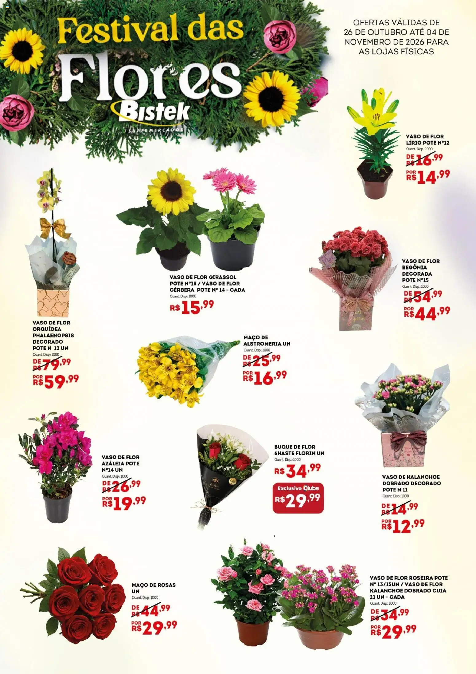 Pré-Visualização do folheto "Bistek Supermercados ofertas Flores" da loja Bistek Supermercados válido a partir de 26/10/2026