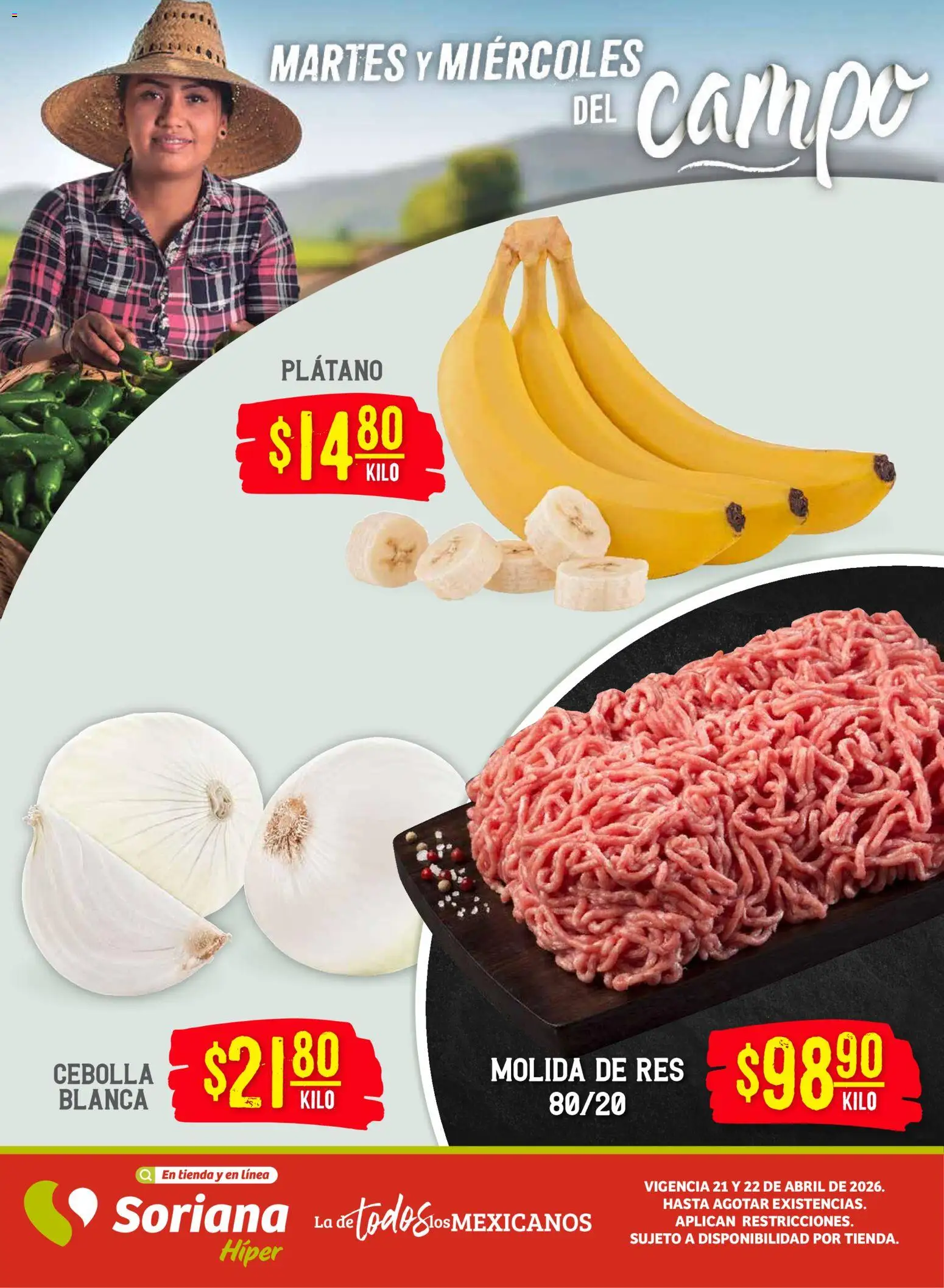 Vista previa las ofertas de la tienda Soriana - Soriana Martes y Miércoles del Campo Híper: Ver, Tab, Chis, Camp, Yuc y Q. Roo desde el 21/04/2026 - Plátano, Cebolla, Res