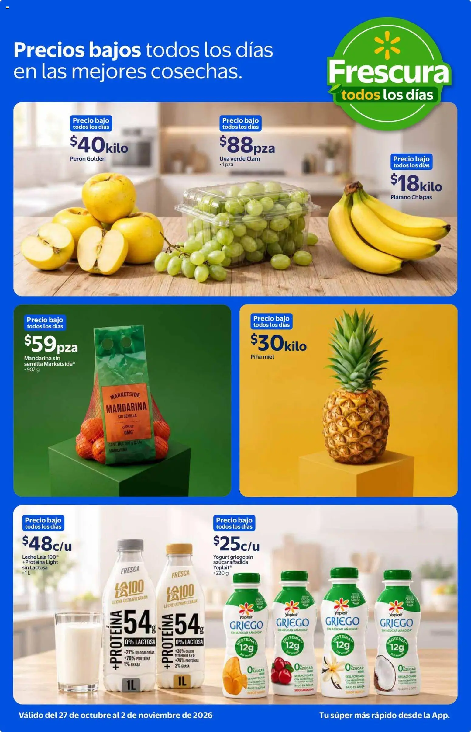 Vista previa las ofertas de la tienda Walmart - Walmart folleto Calidad y frescura a precios bajos todos los días. desde el 27/10/2026 